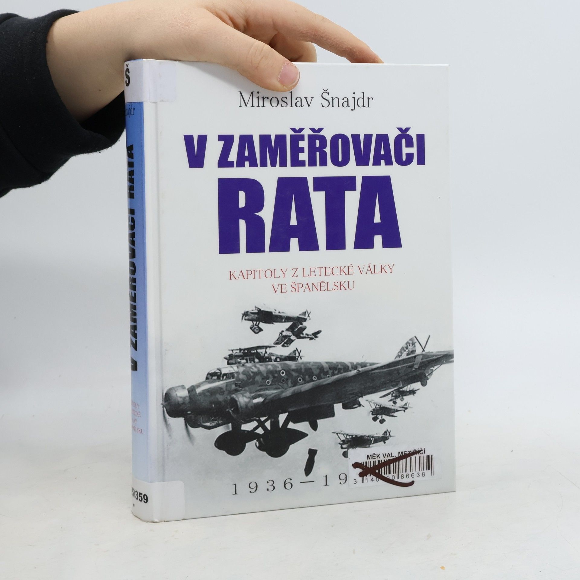 Miroslav Šnajdr V zaměřovači Rata