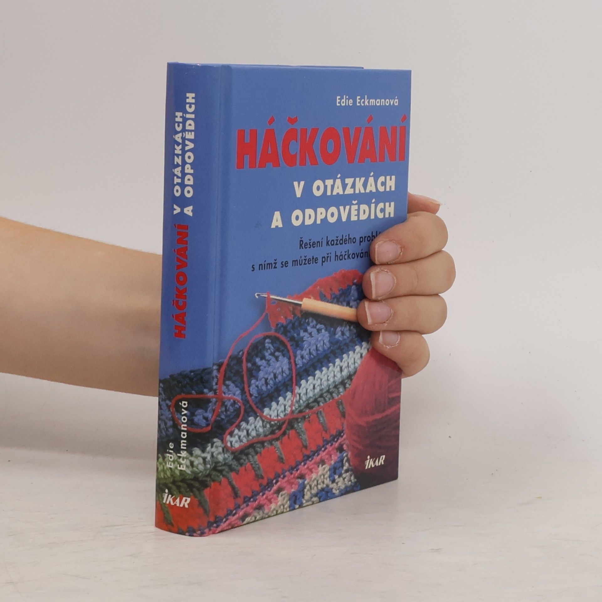 Edie Eckman Háčkování v otázkách a odpovědích