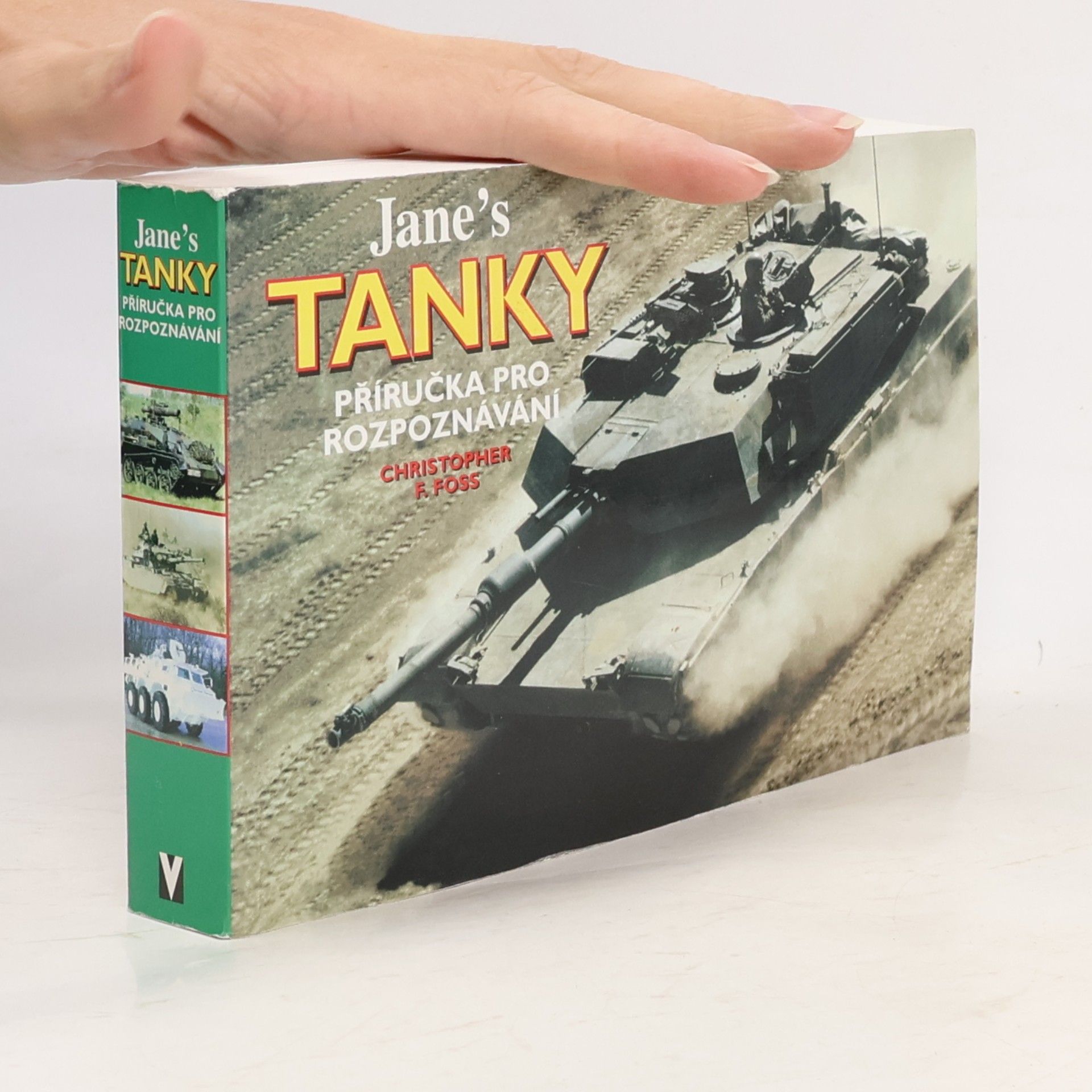 Christopher F. Foss Tanky: příručka pro rozpoznávání