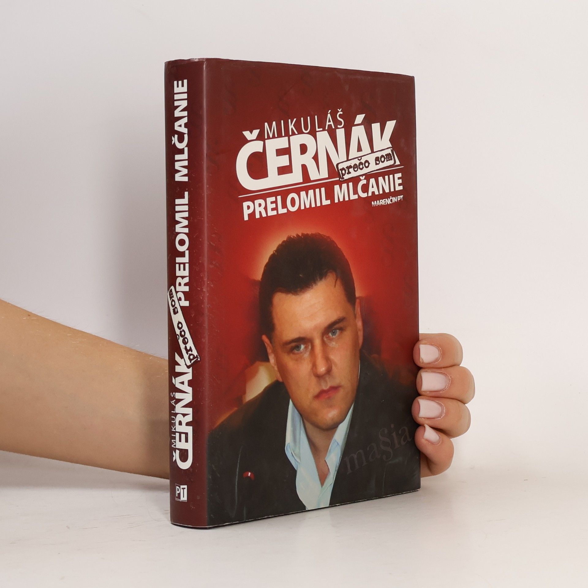 Mikuláš Černák Prečo som prelomil mlčanie