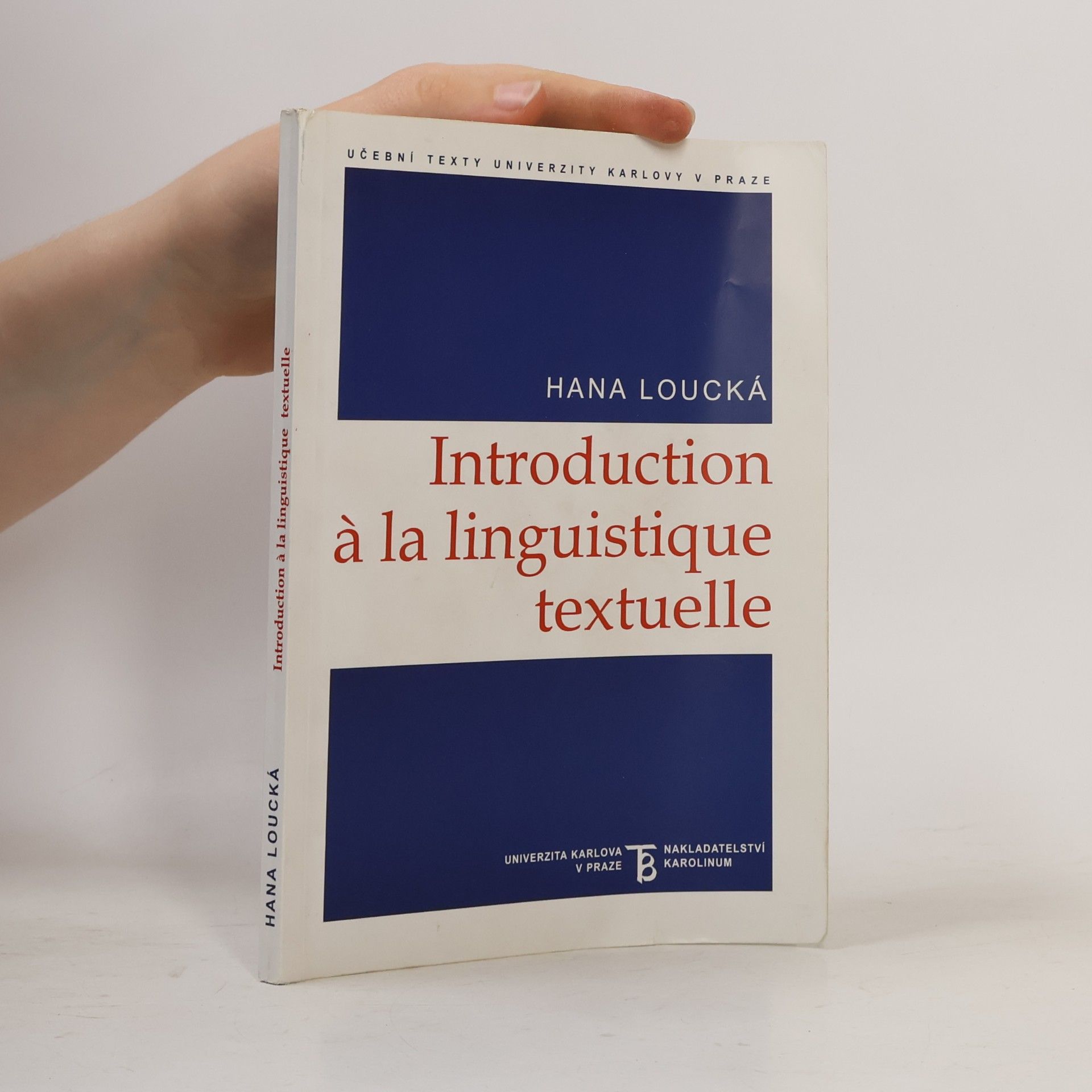 Hana Loucká Introduction à la linguistique textuelle : la perspective fonctionnelle de l'énoncé et la cohérence textuelle