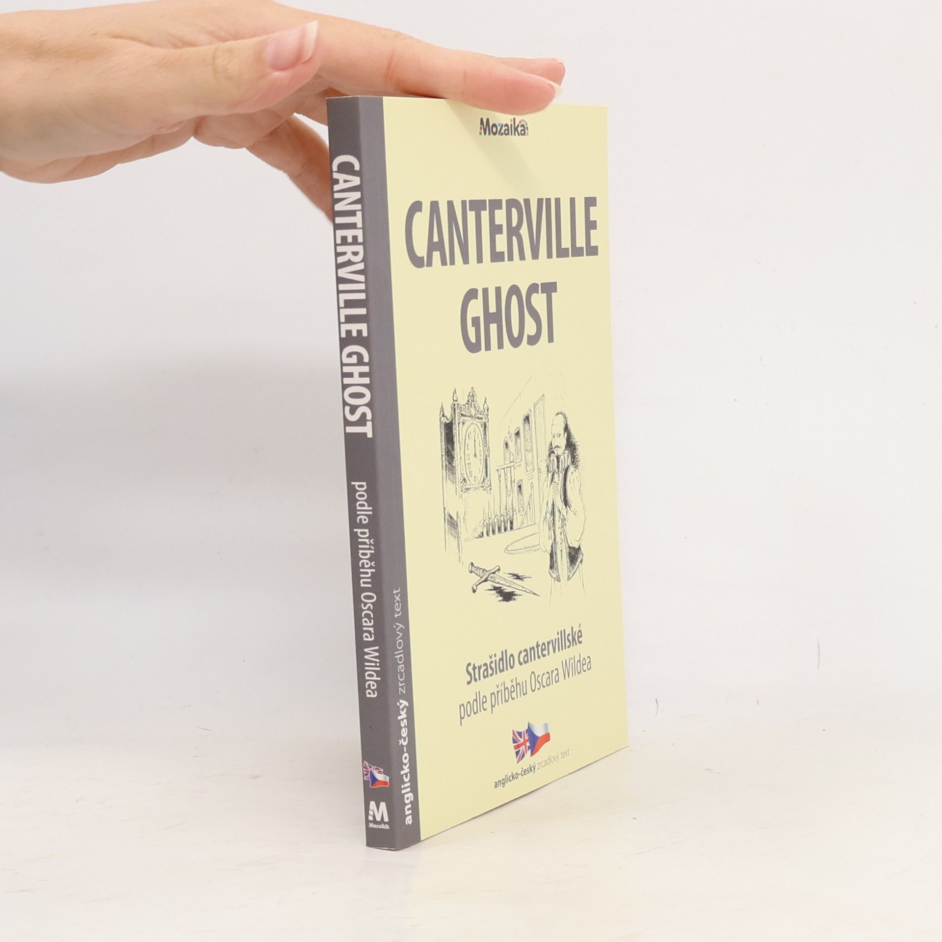 Oscar Wilde Canterville Ghost - Strašidlo cantervillské : podle příběhu Oscara Wildea