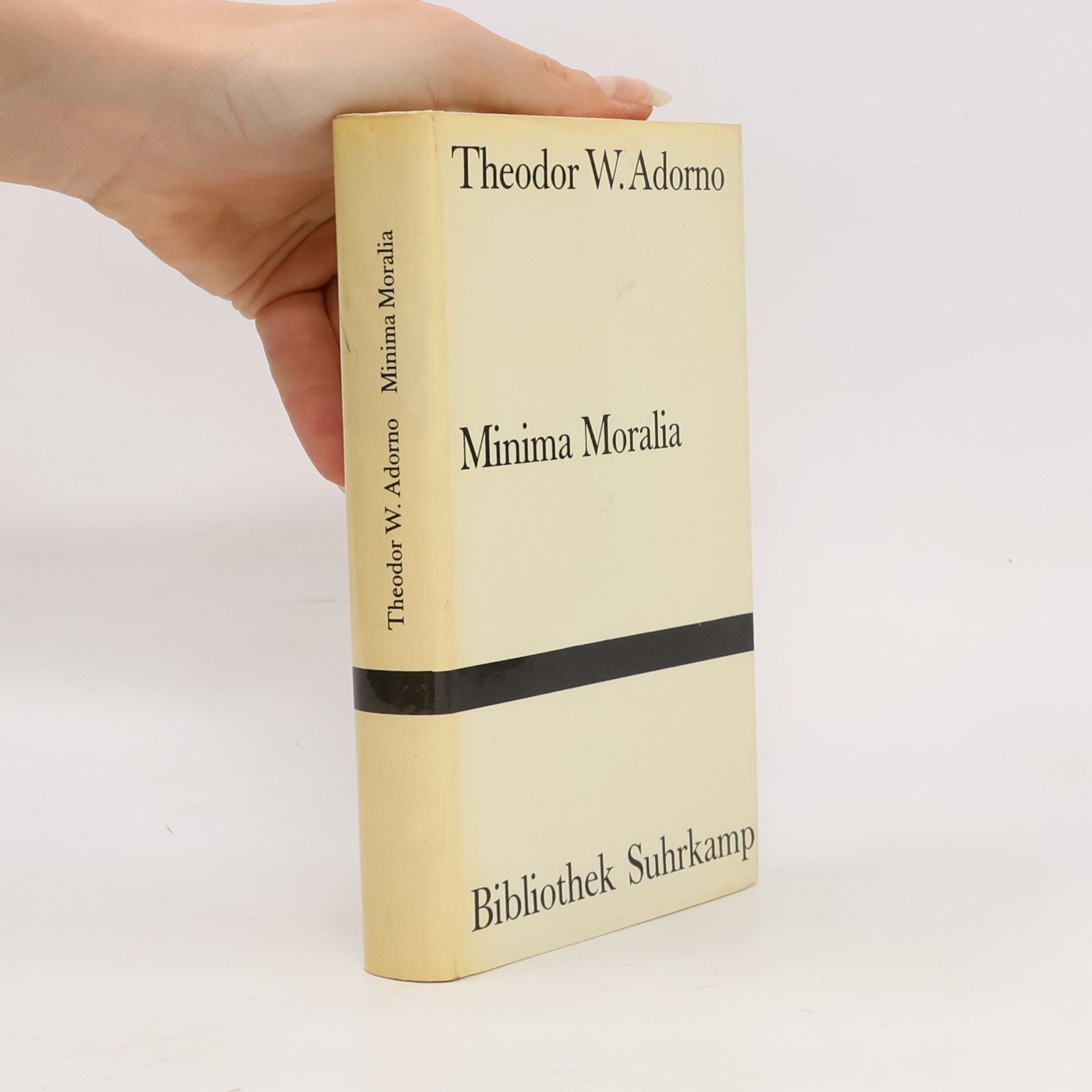Theodor W. Adorno Minima Moralia