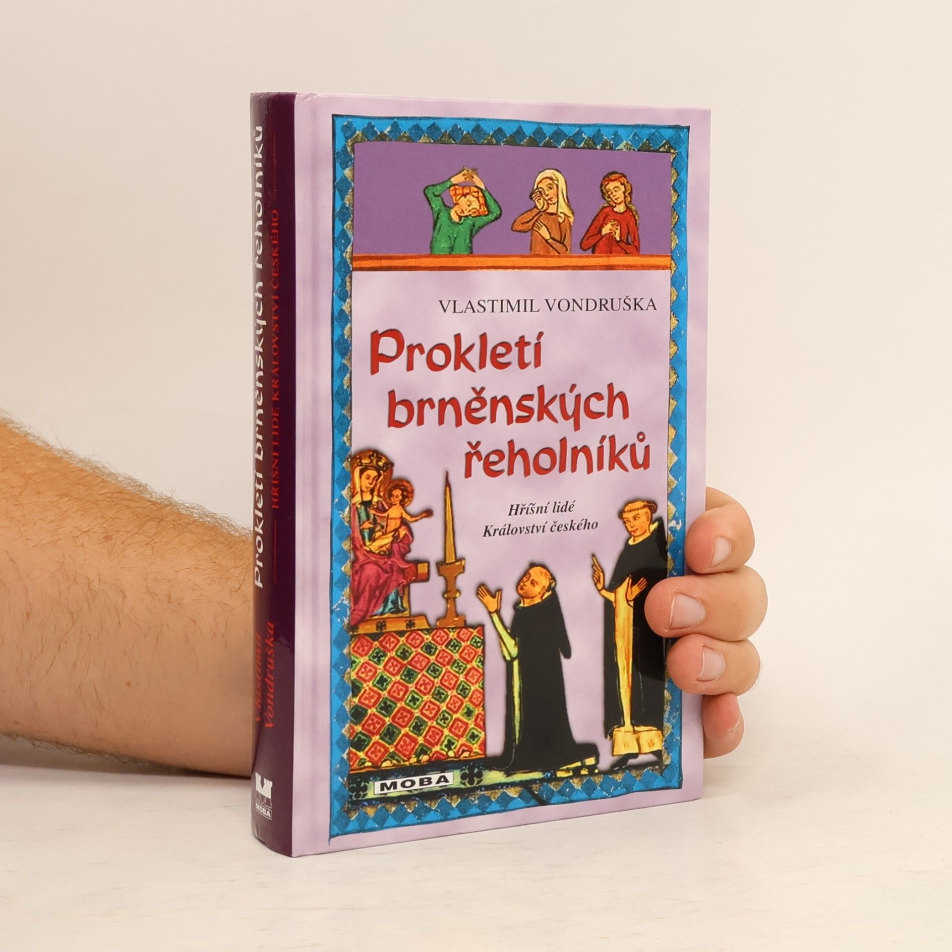Vlastimil Vondruška Prokletí brněnských řeholníků