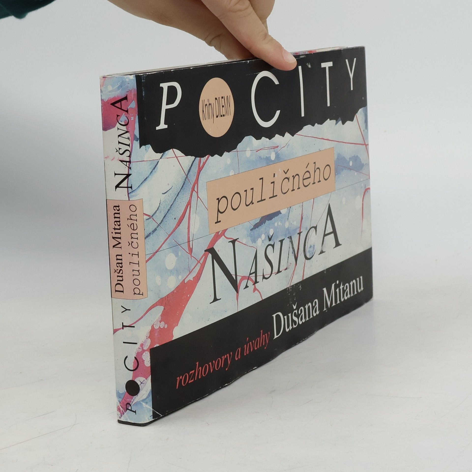 Pocity pouličného našinca