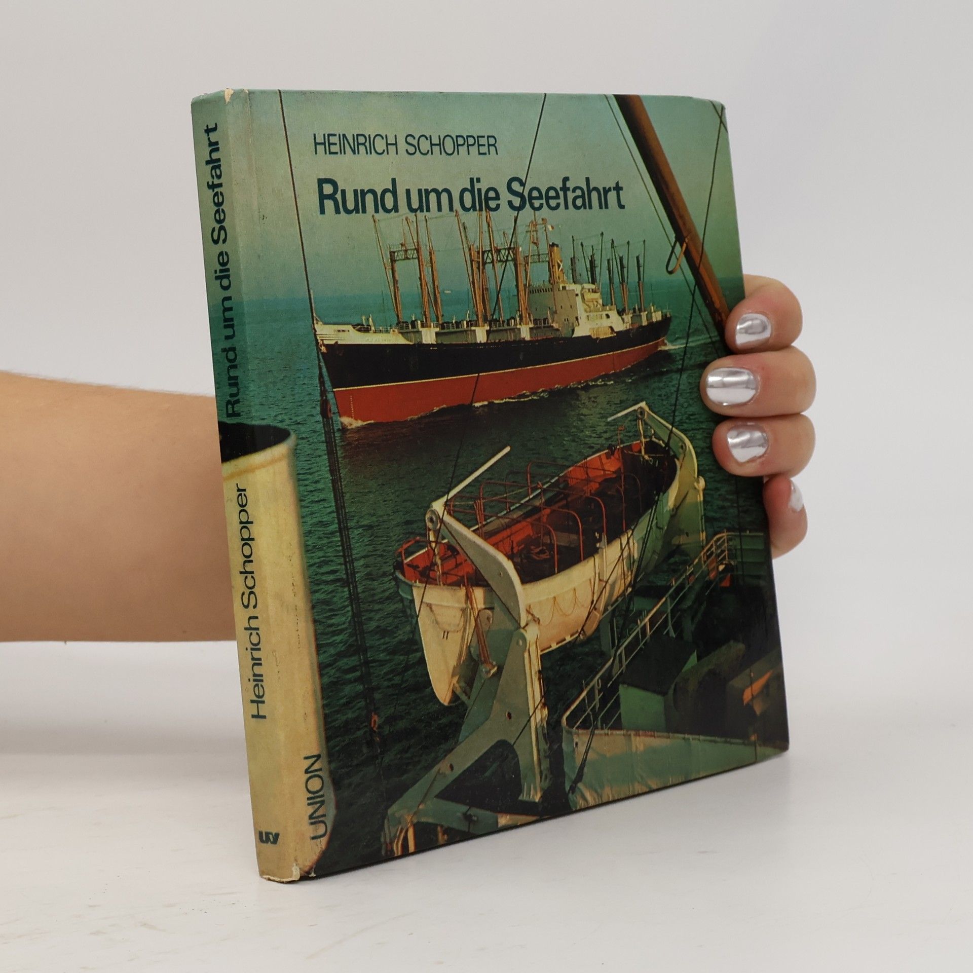 Heinrich Schopper Rund um die Seefahrt