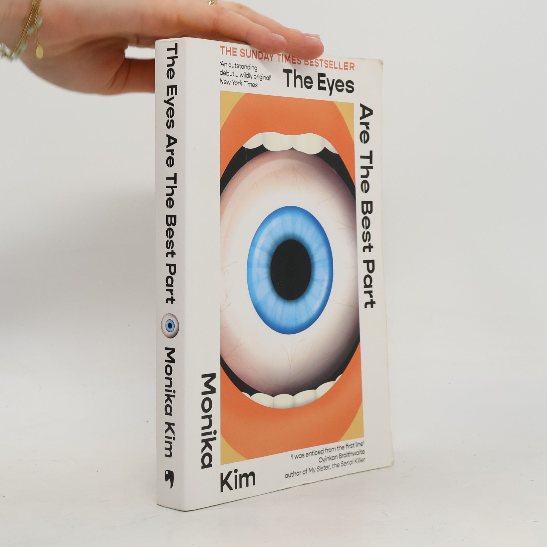 Kim Monika The Eyes Are The Best Part: A Novel