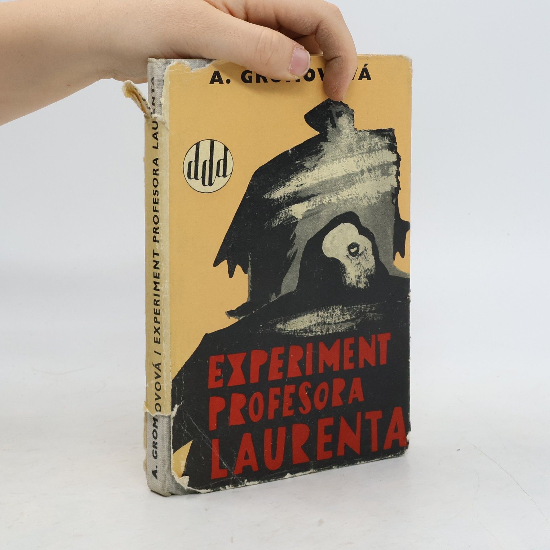 A. Gromová Experiment profesora Laurenta