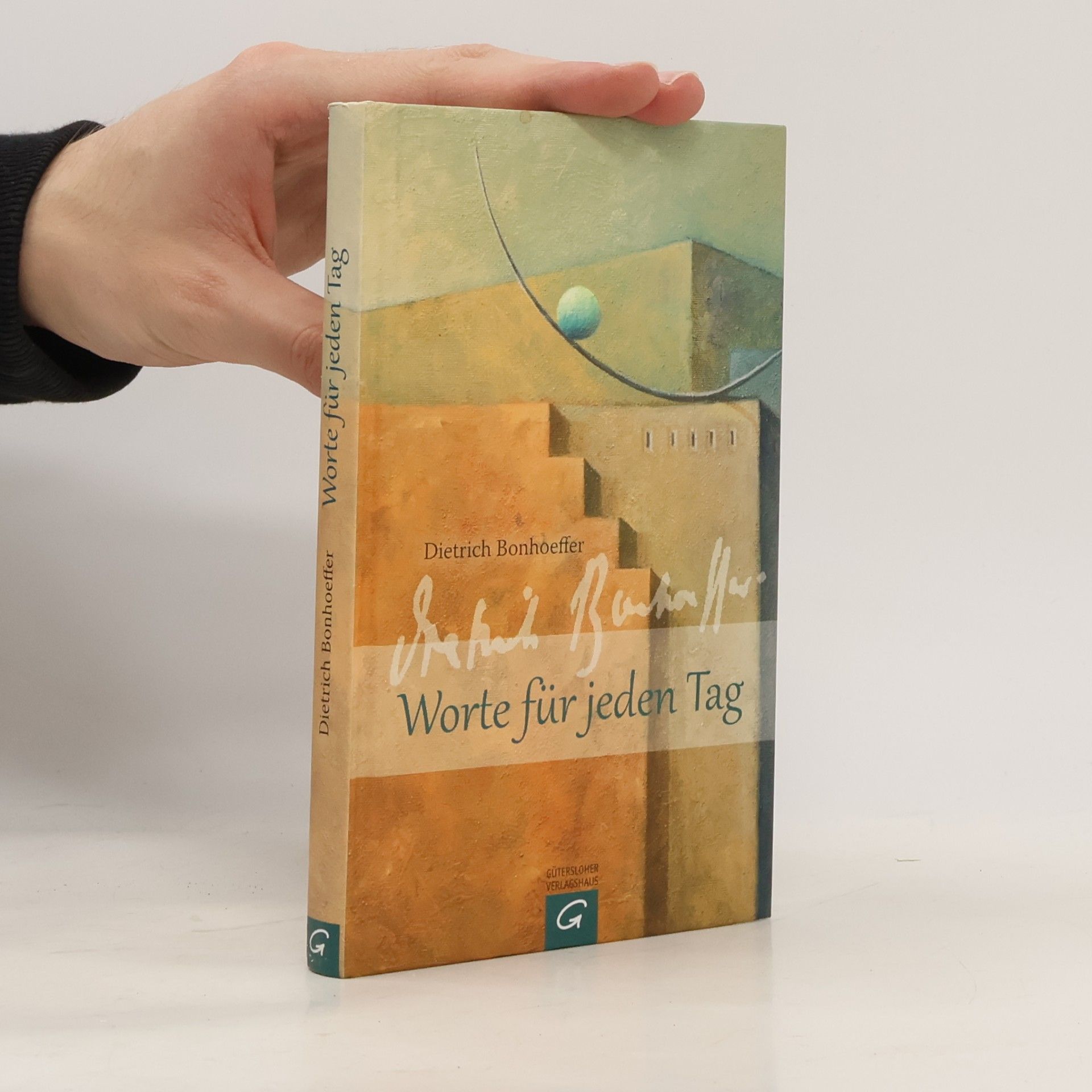 Dietrich Bonhoeffer - Worte für jeden Tag