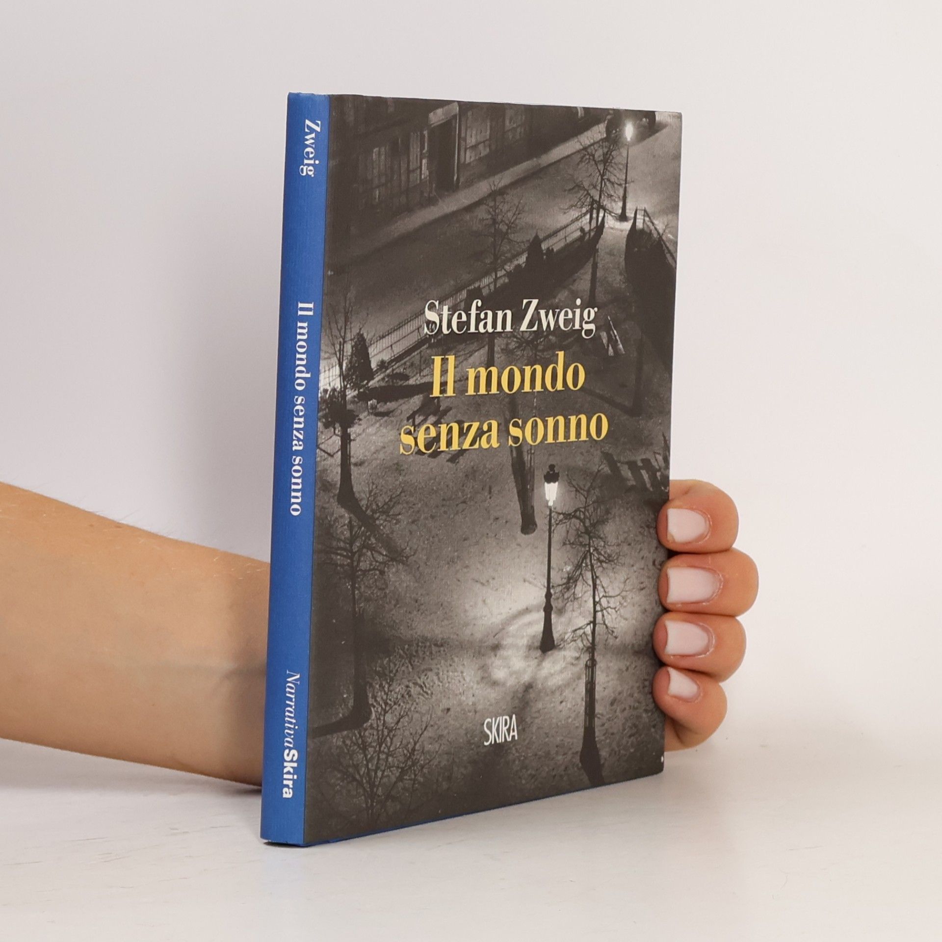 Stefan Zweig Narrativa Skira: Il mondo senza sonno
