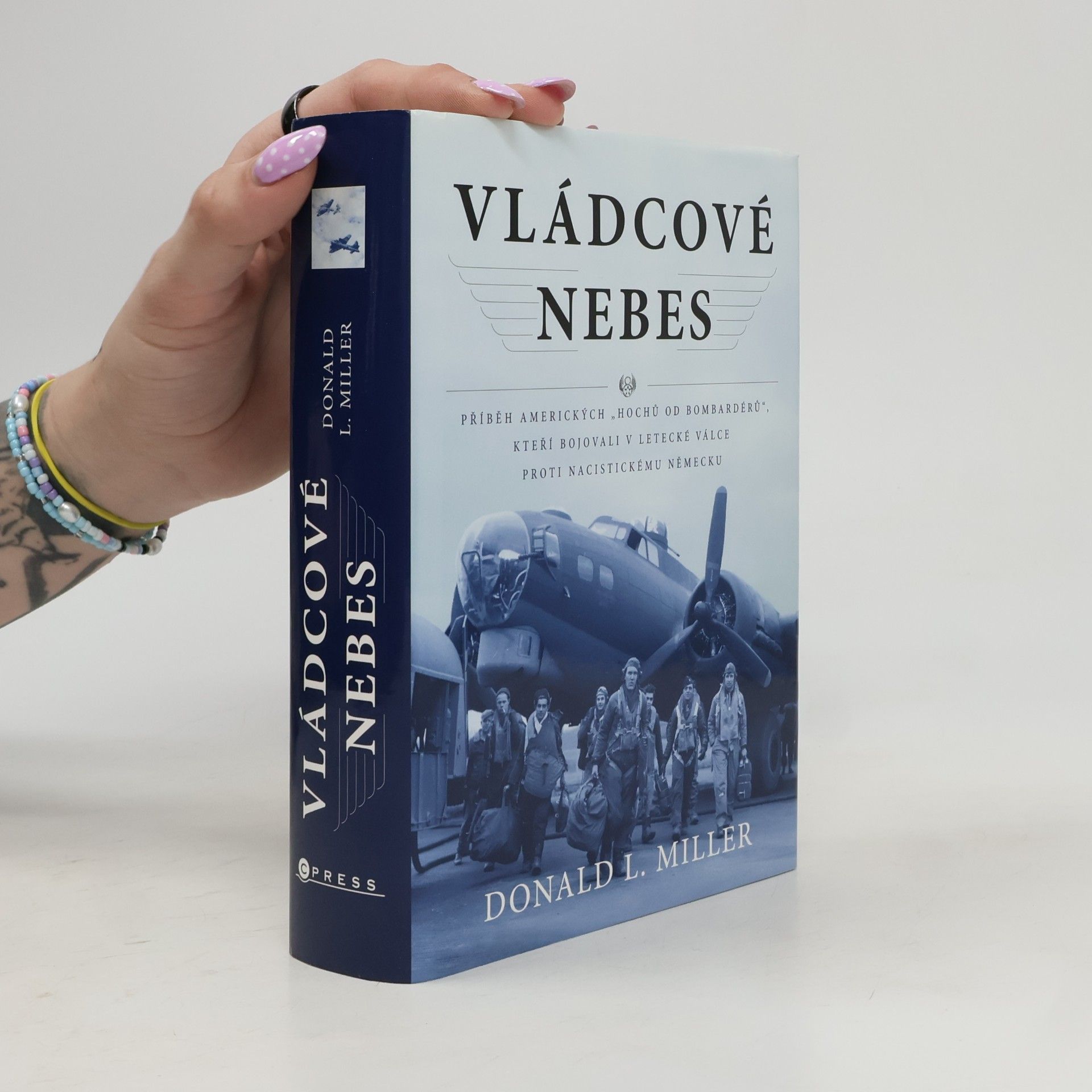 Donald L. Miller Vládcové nebes