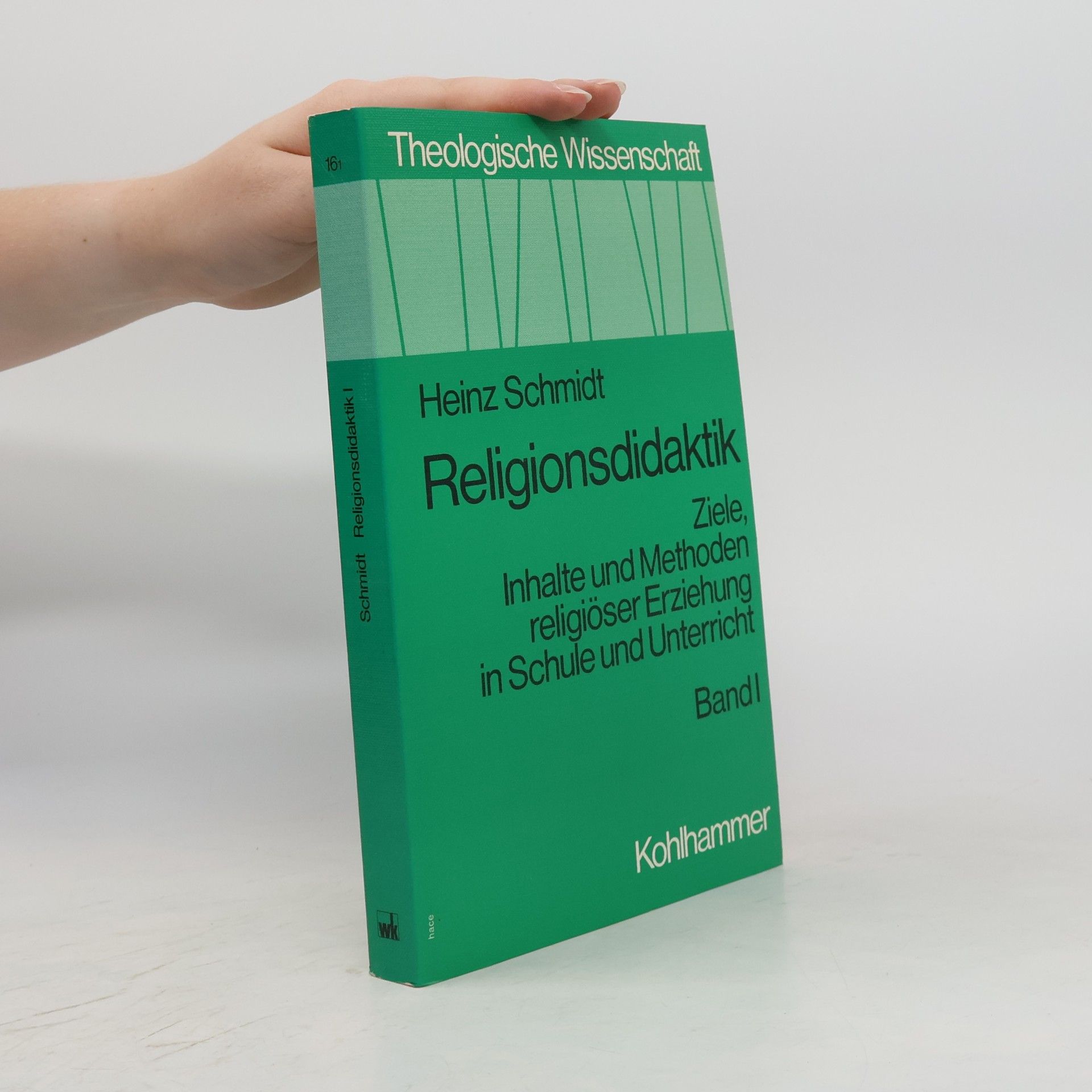 Theologische Wissenschaft - 1: Religionsdidaktik