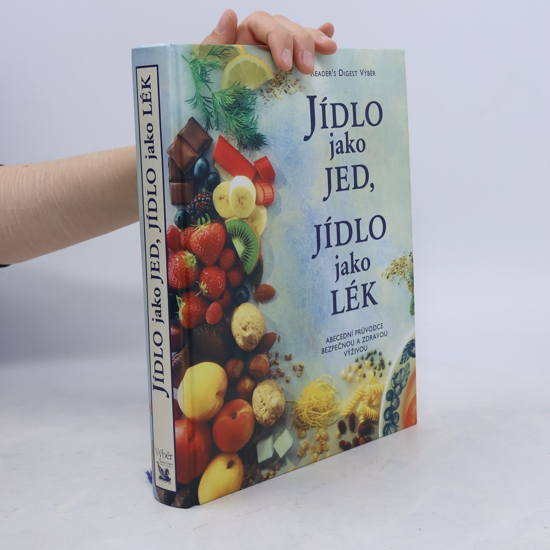 Alena Dvořáková Jídlo jako jed, jídlo jako lék