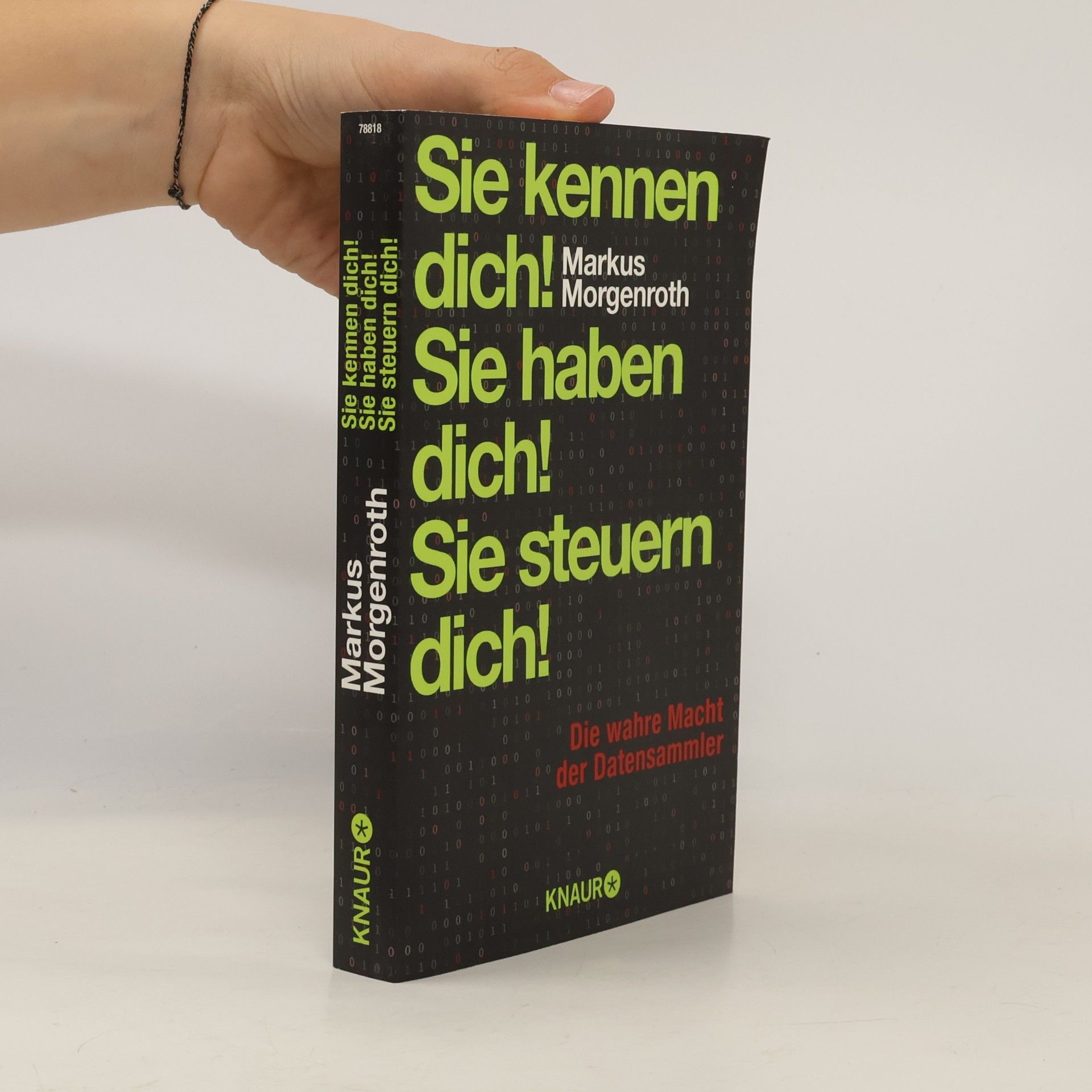 Markus Morgenroth Sie kennen dich! Sie haben dich! Sie steuern dich!