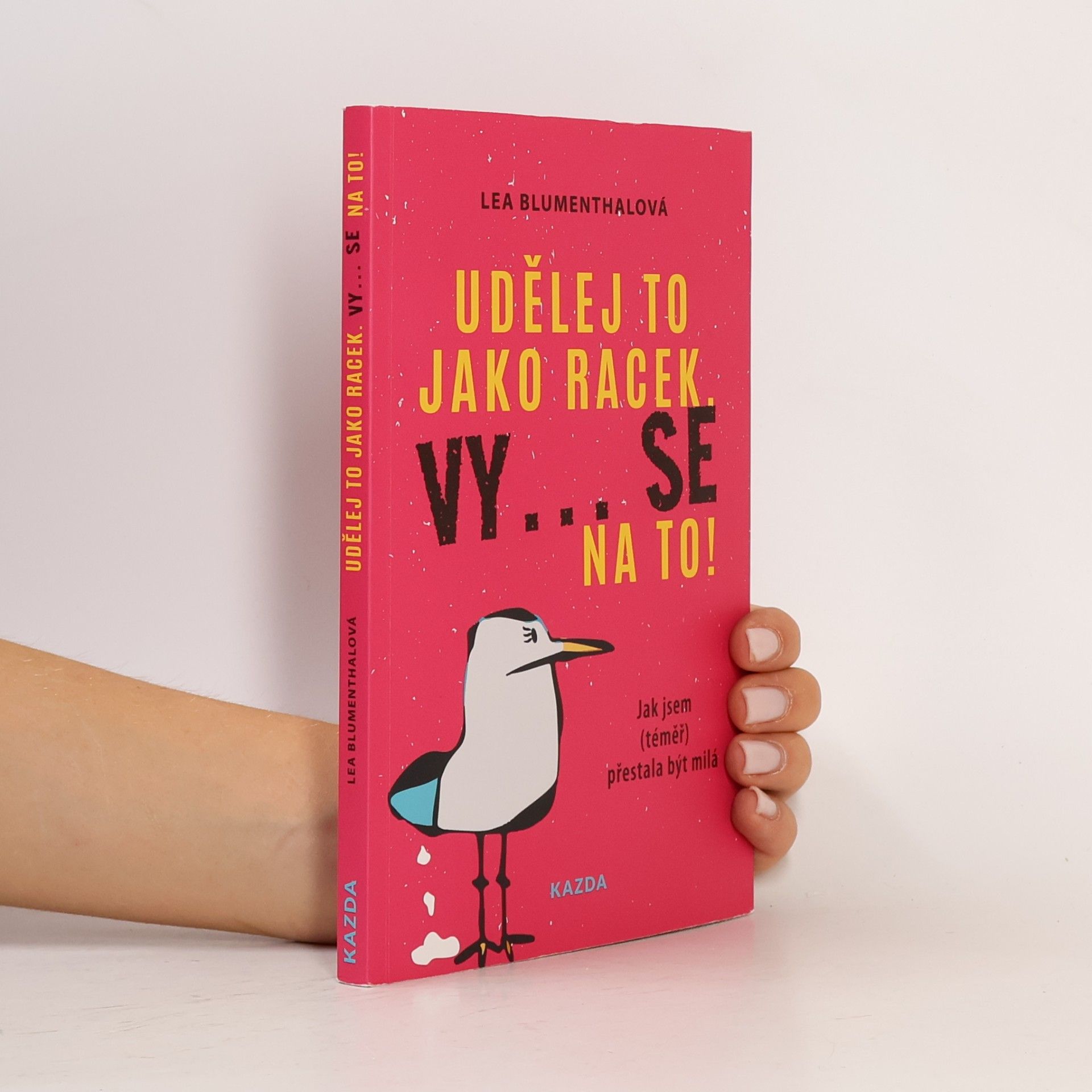 Lea Blumenthal Udělej to jako racek. Vy... se na to!