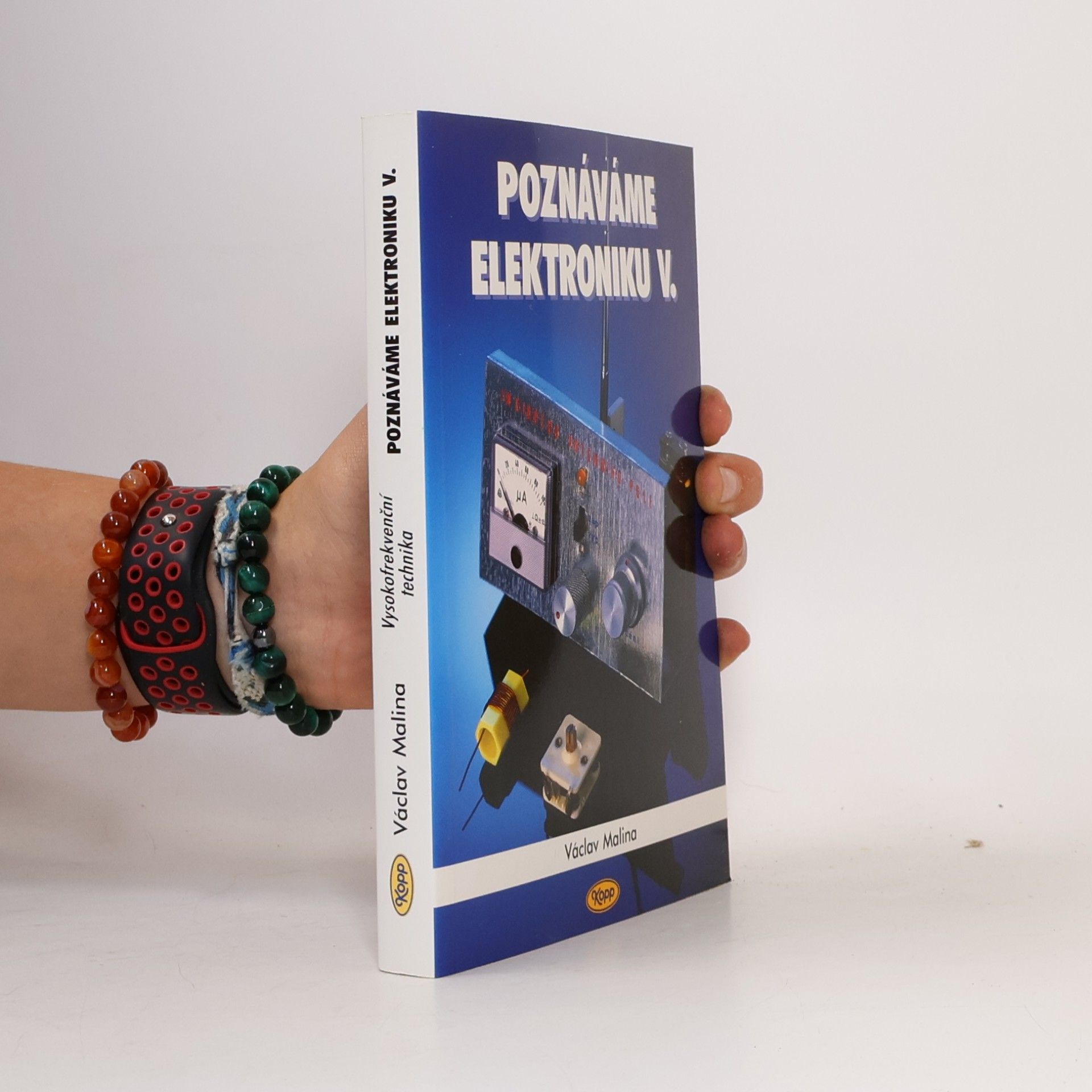 Václav Malina Poznáváme elektroniku V.