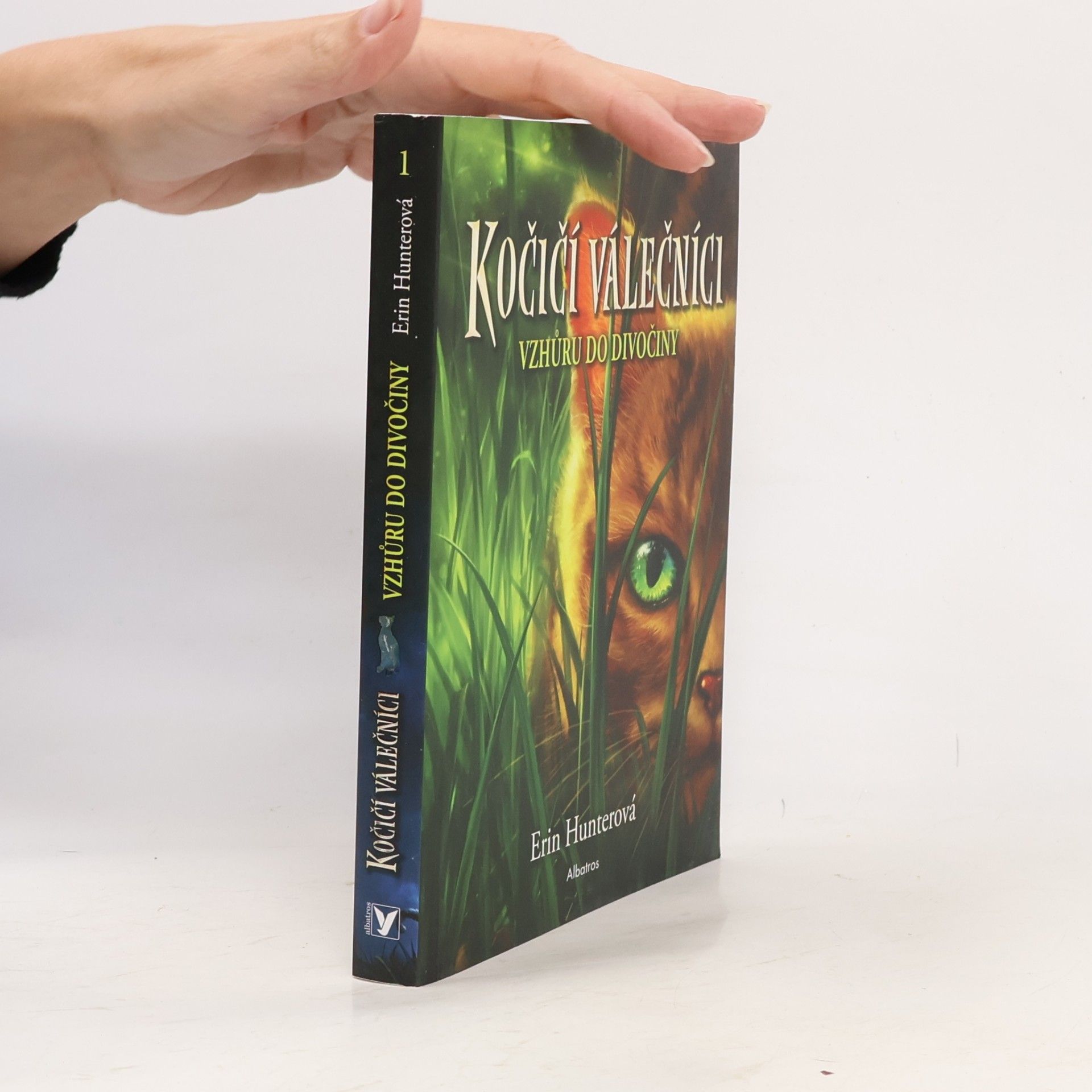 Erin Hunter Kočičí válečníci. Vzhůru do divočiny