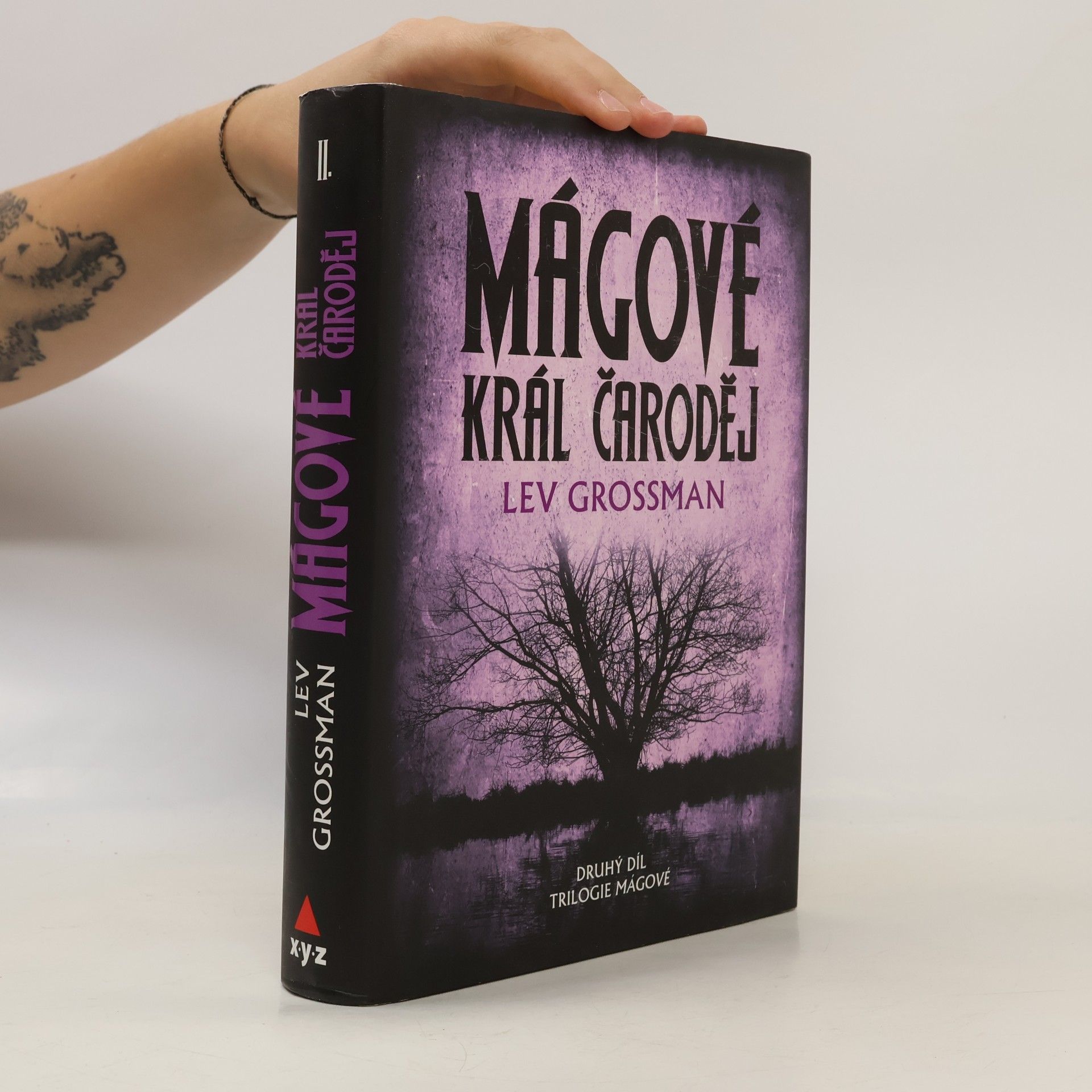 Lev Grossman Mágové. Král čaroděj