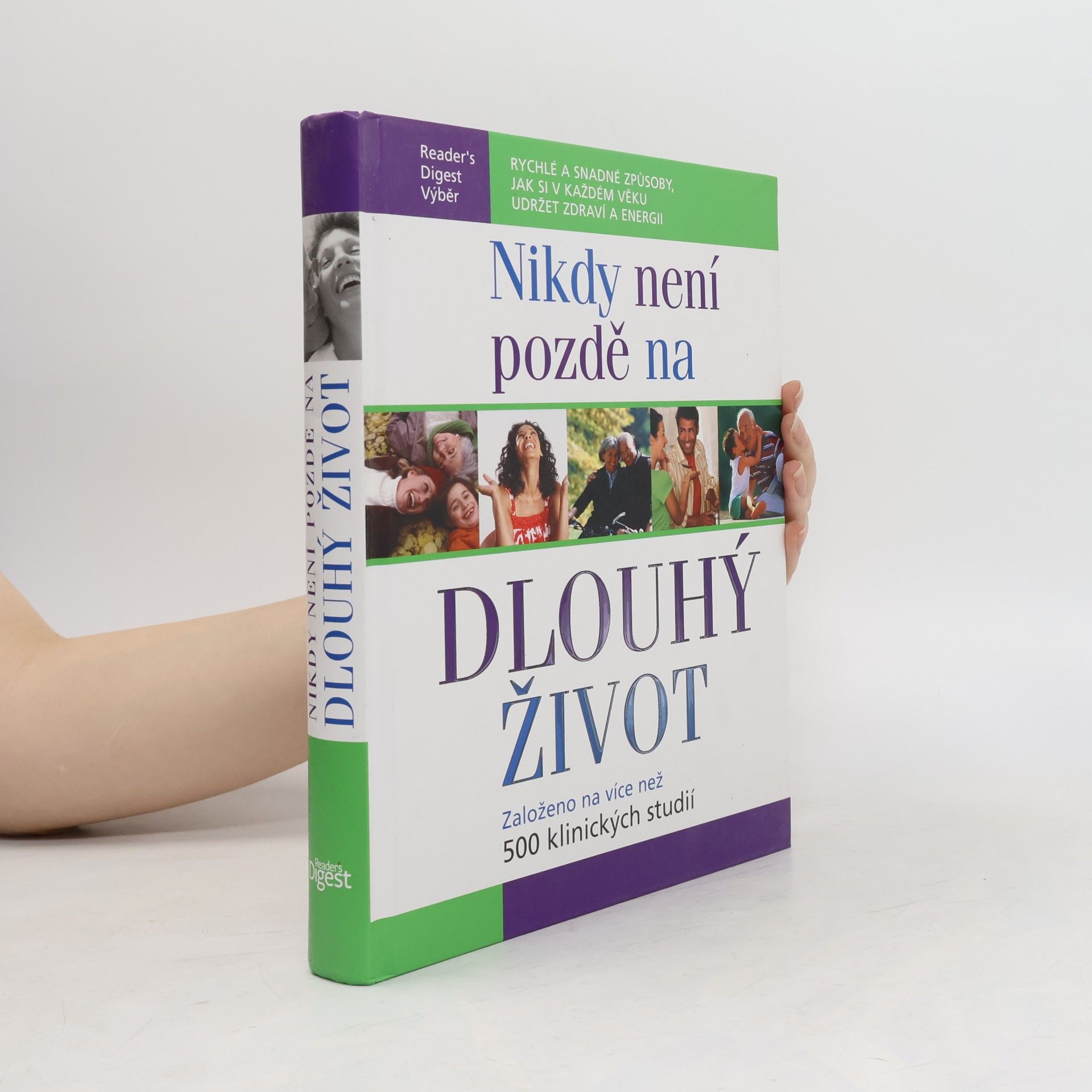 Kolektiv autorů Nikdy není pozdě na dlouhý život
