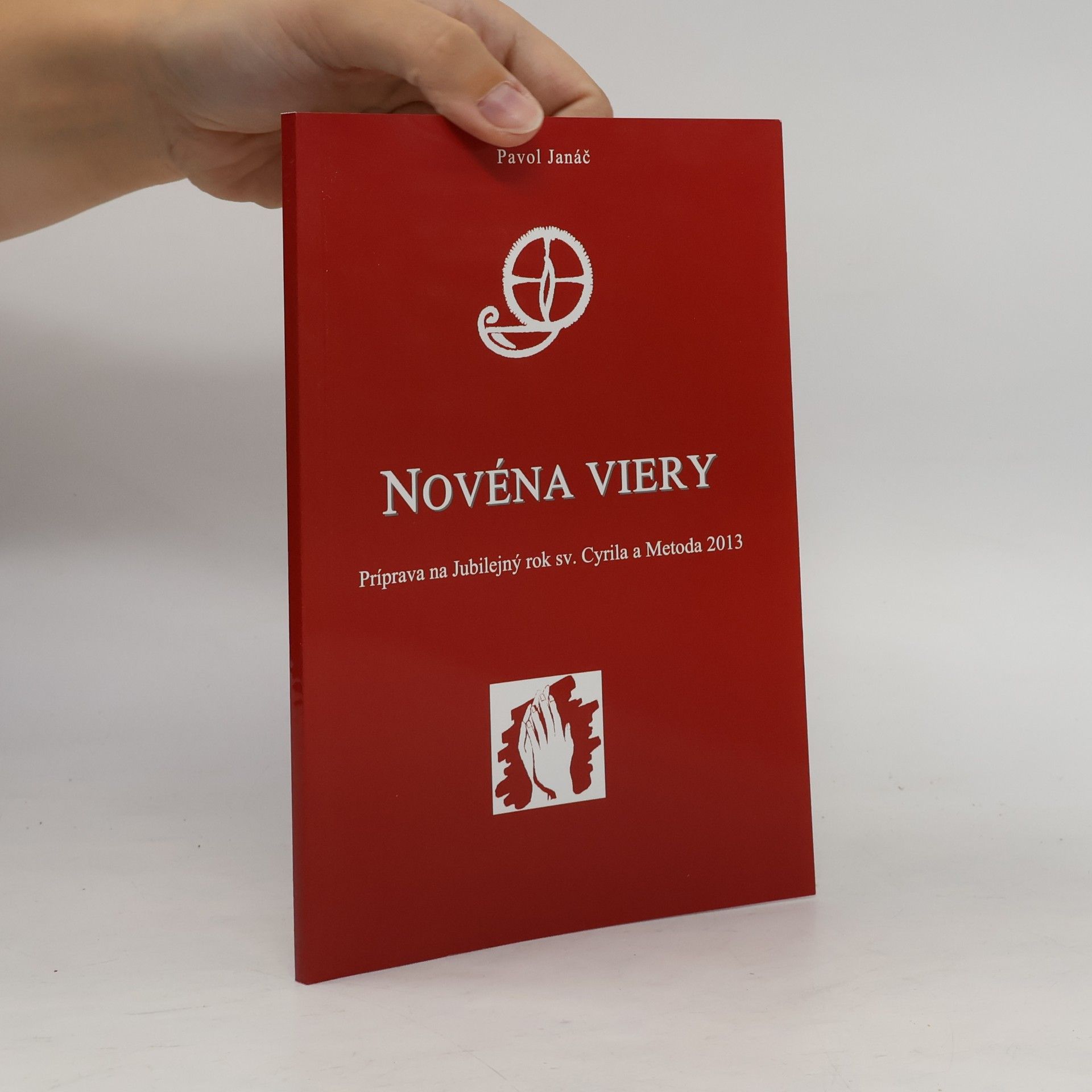 Pavol Janáč Novéna viery