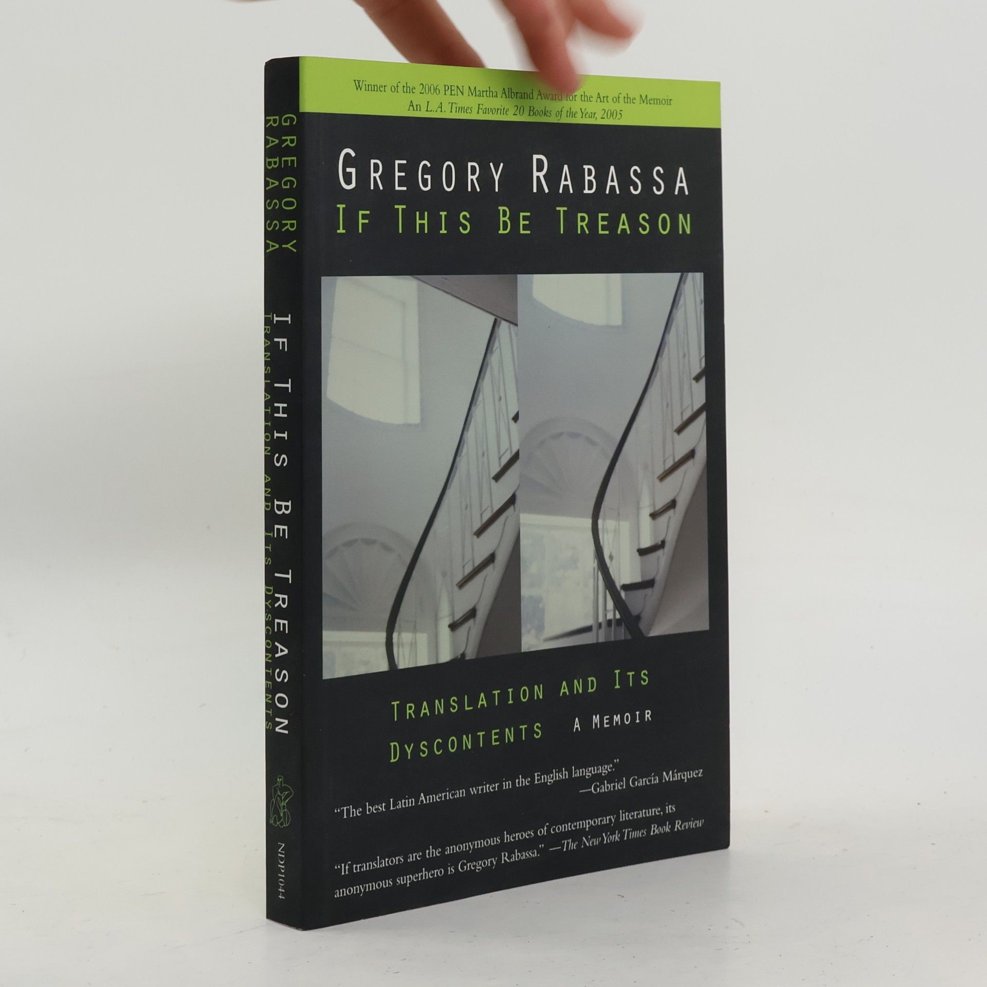 Gregory Rabassa If This Be Treason: Translation and Its Dyscontents