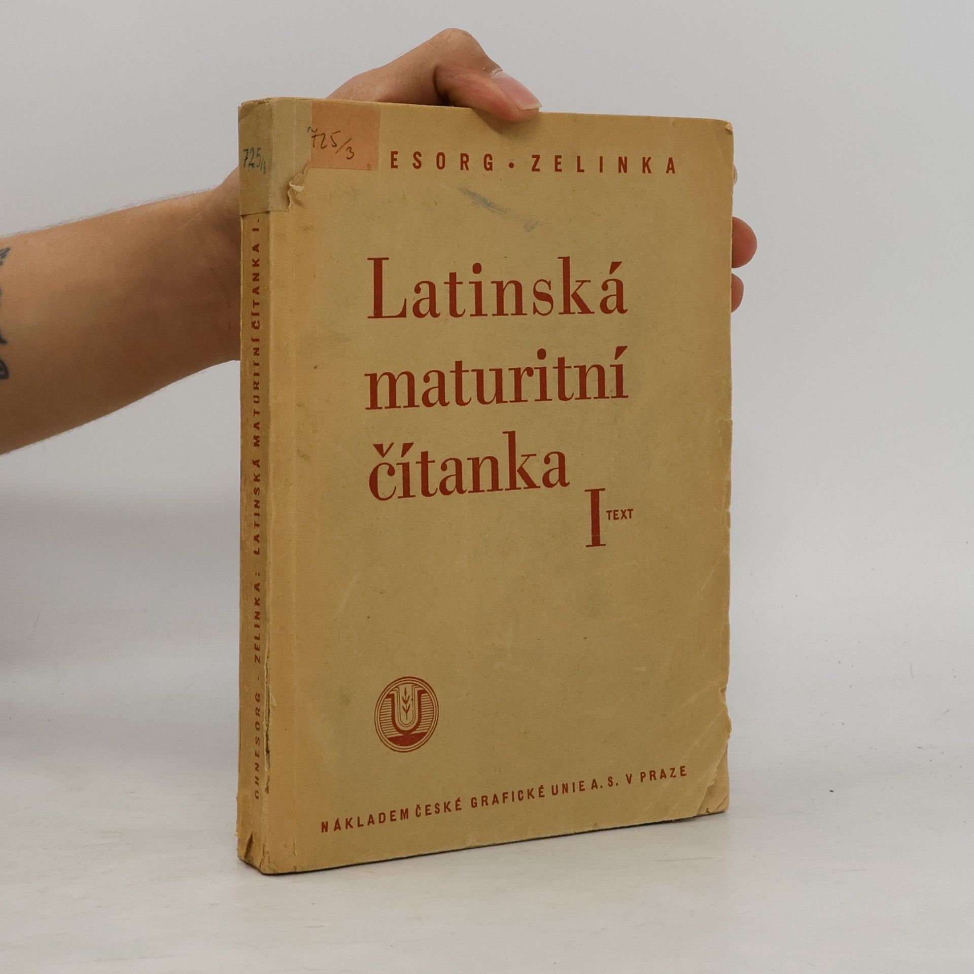 Various authors Latinská maturitní čítanka I.