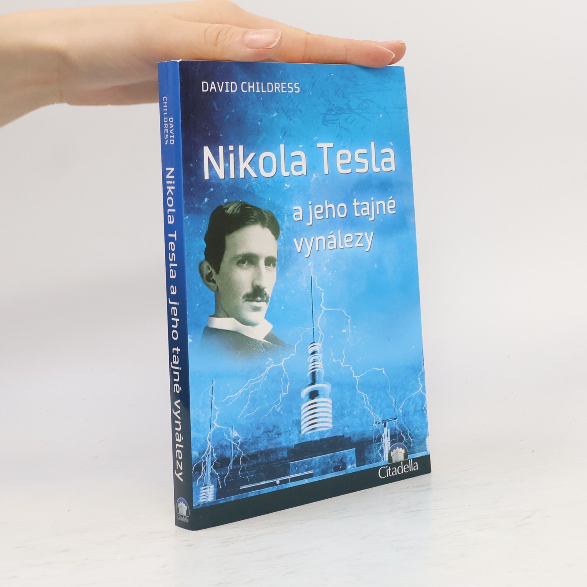Nikola Tesla a jeho tajné vynálezy