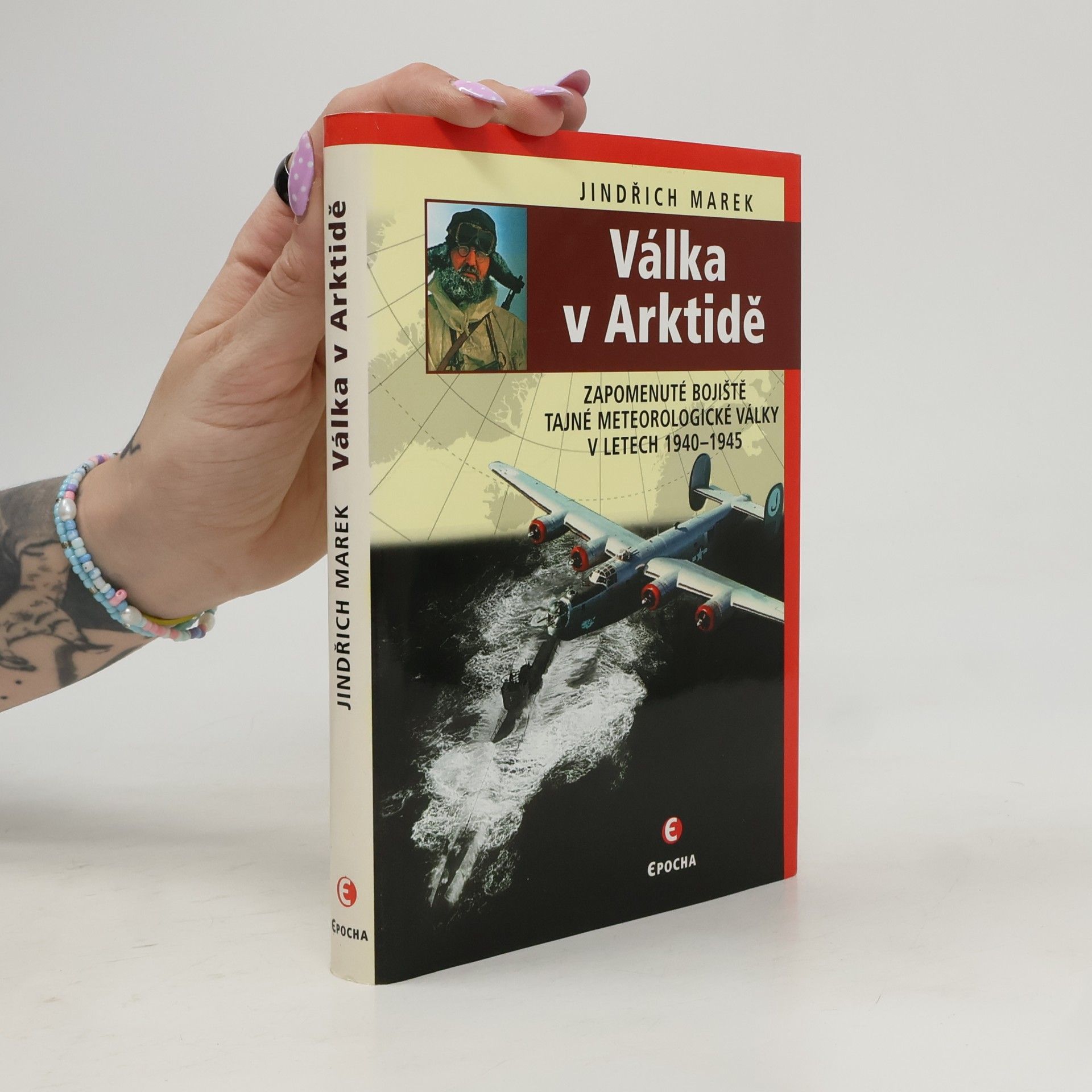 Válka v Arktidě : zapomenuté bojiště tajné meteorologické války v letech 1940-1945