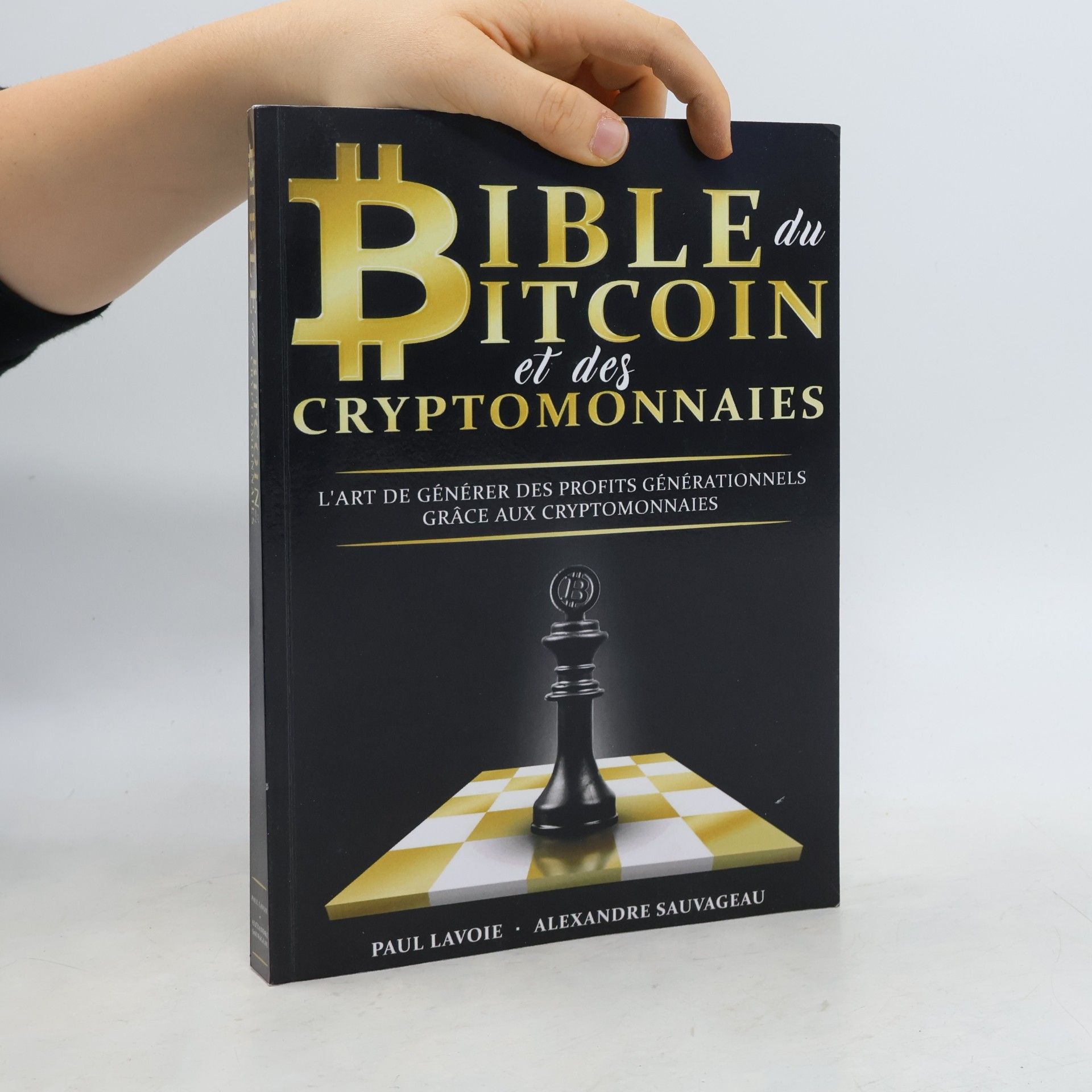 Paul Lavoie Bible du Bitcoin et des cryptomonnaies