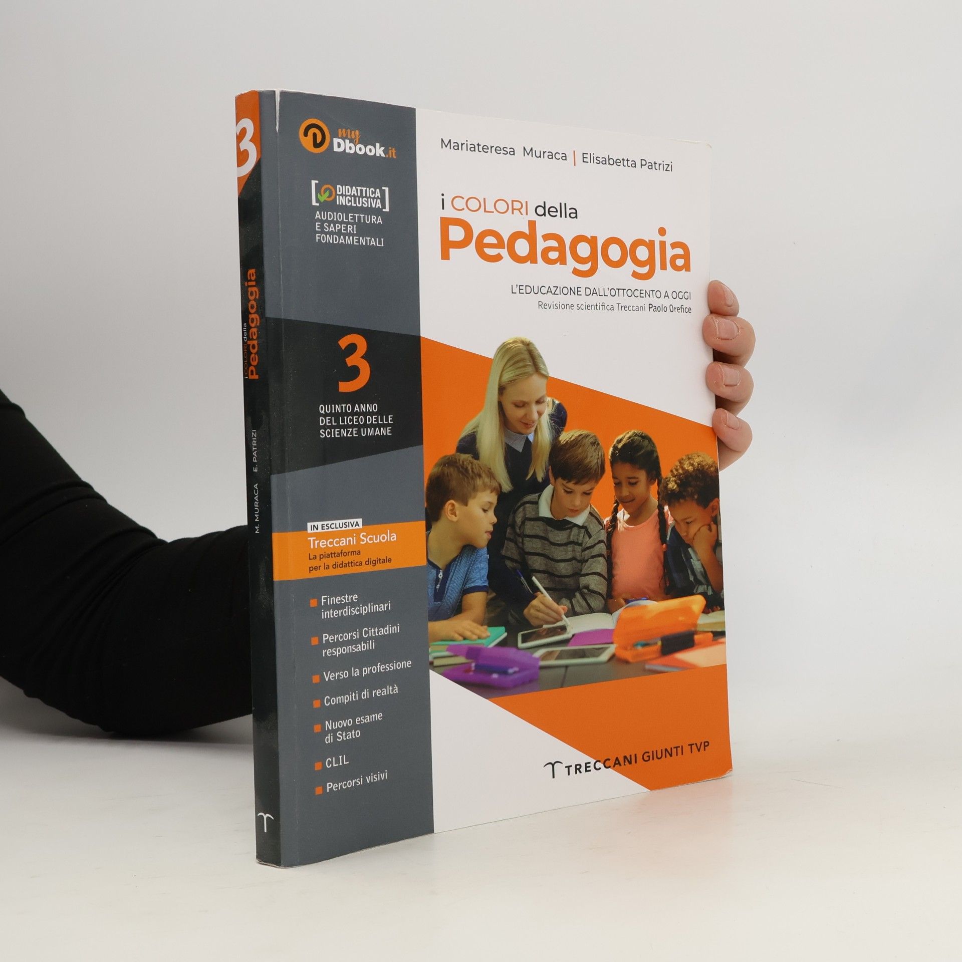 I colori della pedagogia. Con Saperi fondamentali. Per il Liceo delle scienze umane. Con e-book. Con espansione online
