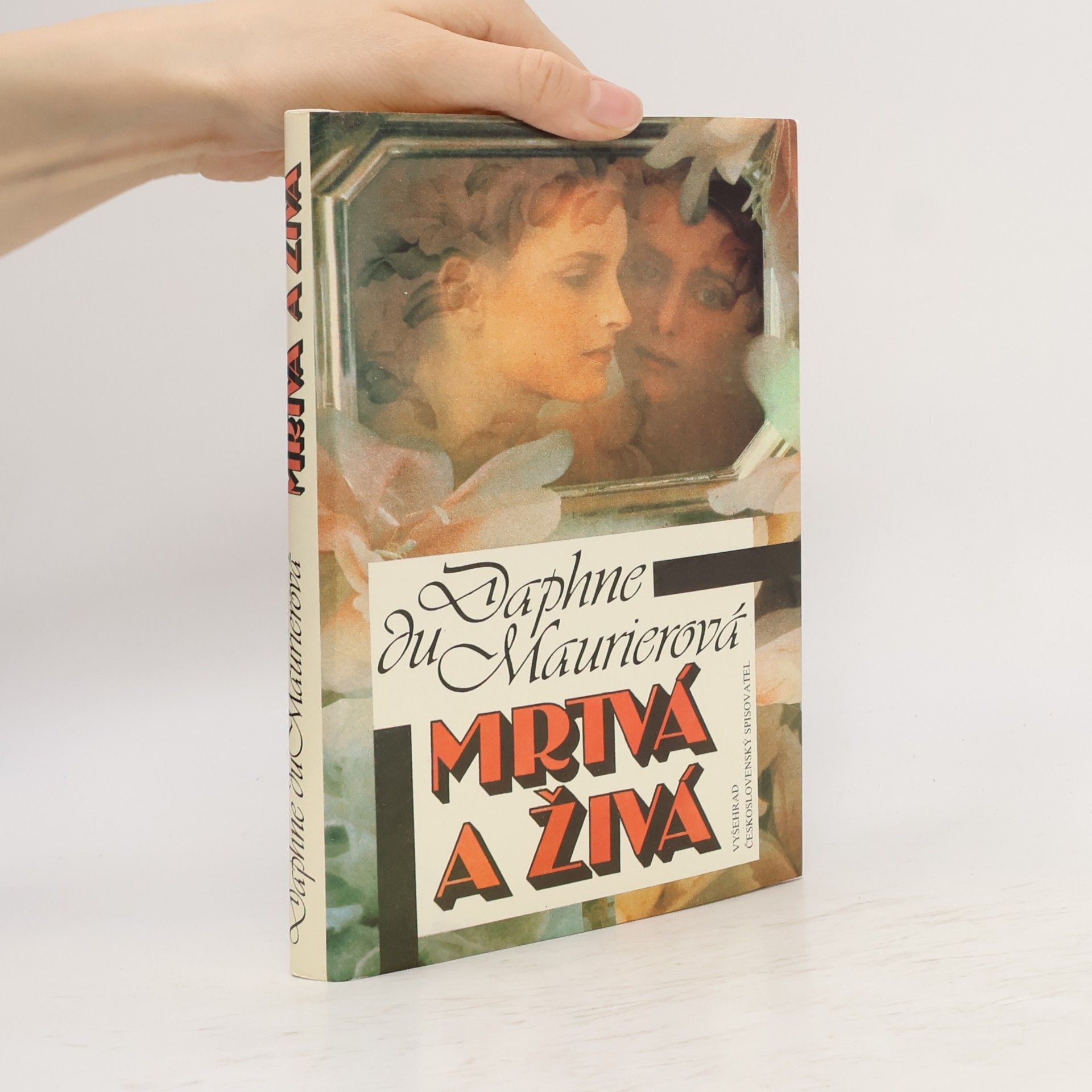 Daphne du Maurier Mrtvá a živá