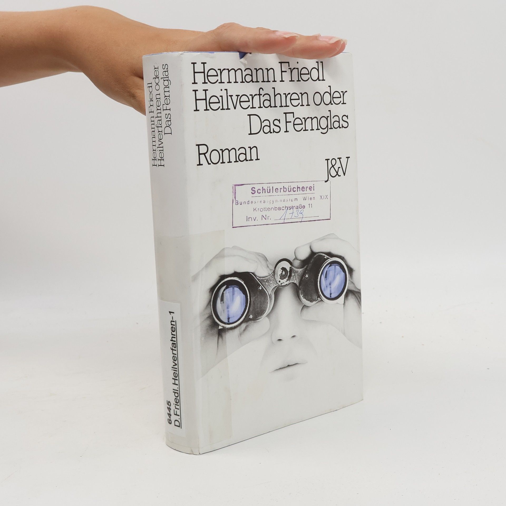 Heilverfahren oder Das Fernglas