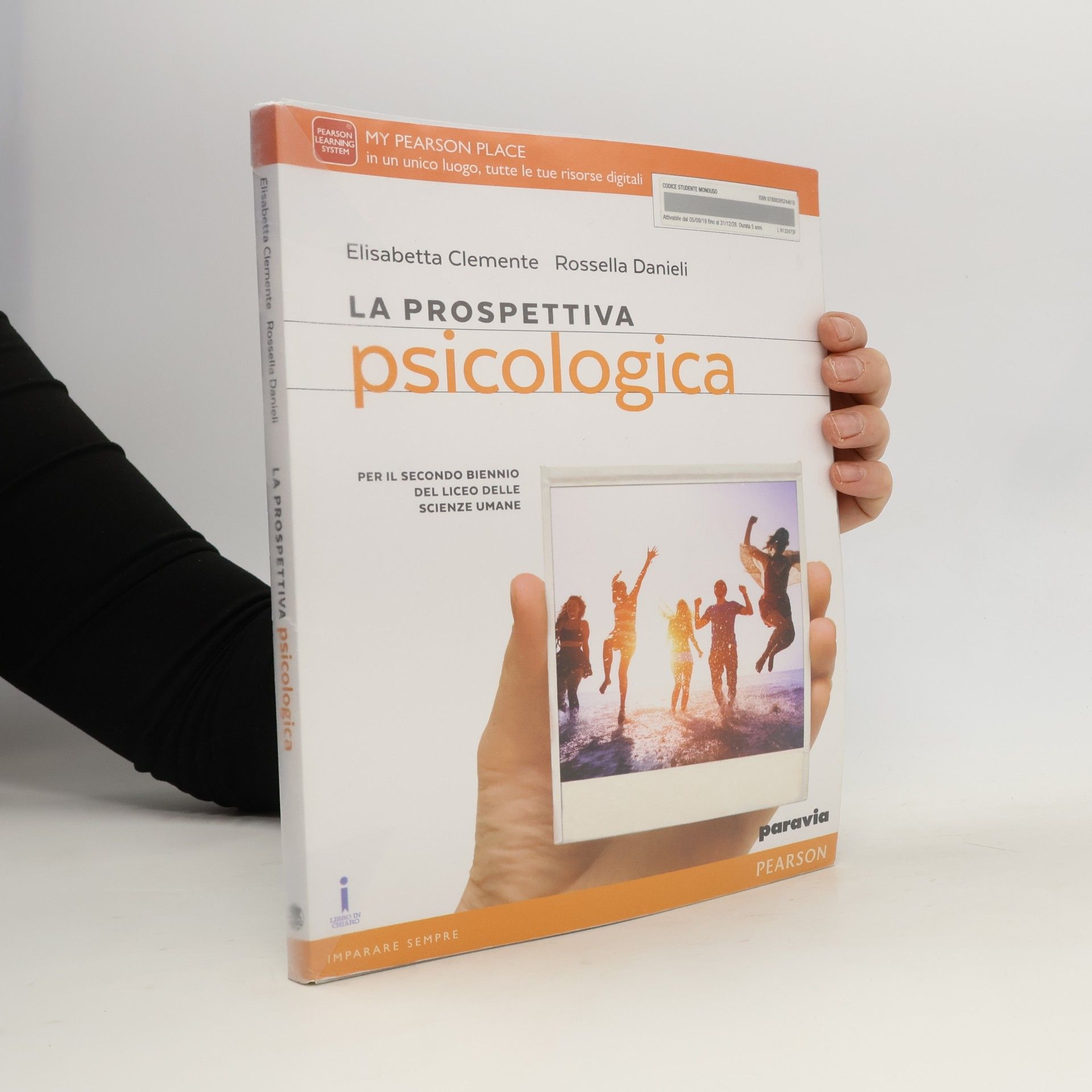 Rossella Danieli La prospettiva psicologia. Per le scuole superiori. Con e-book. Con espansione online