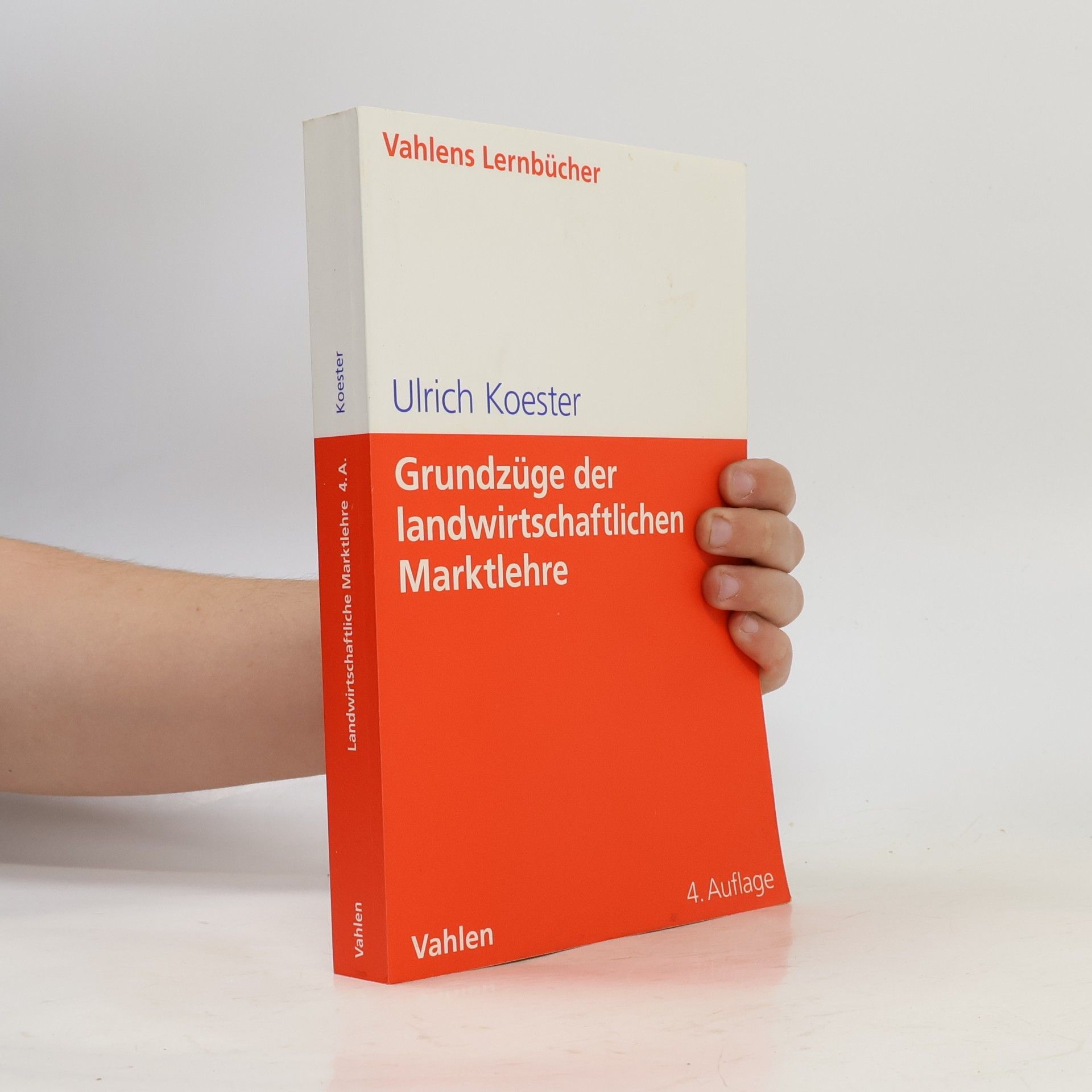 Ulrich Koester Grundzüge der landwirtschaftlichen Marktlehre