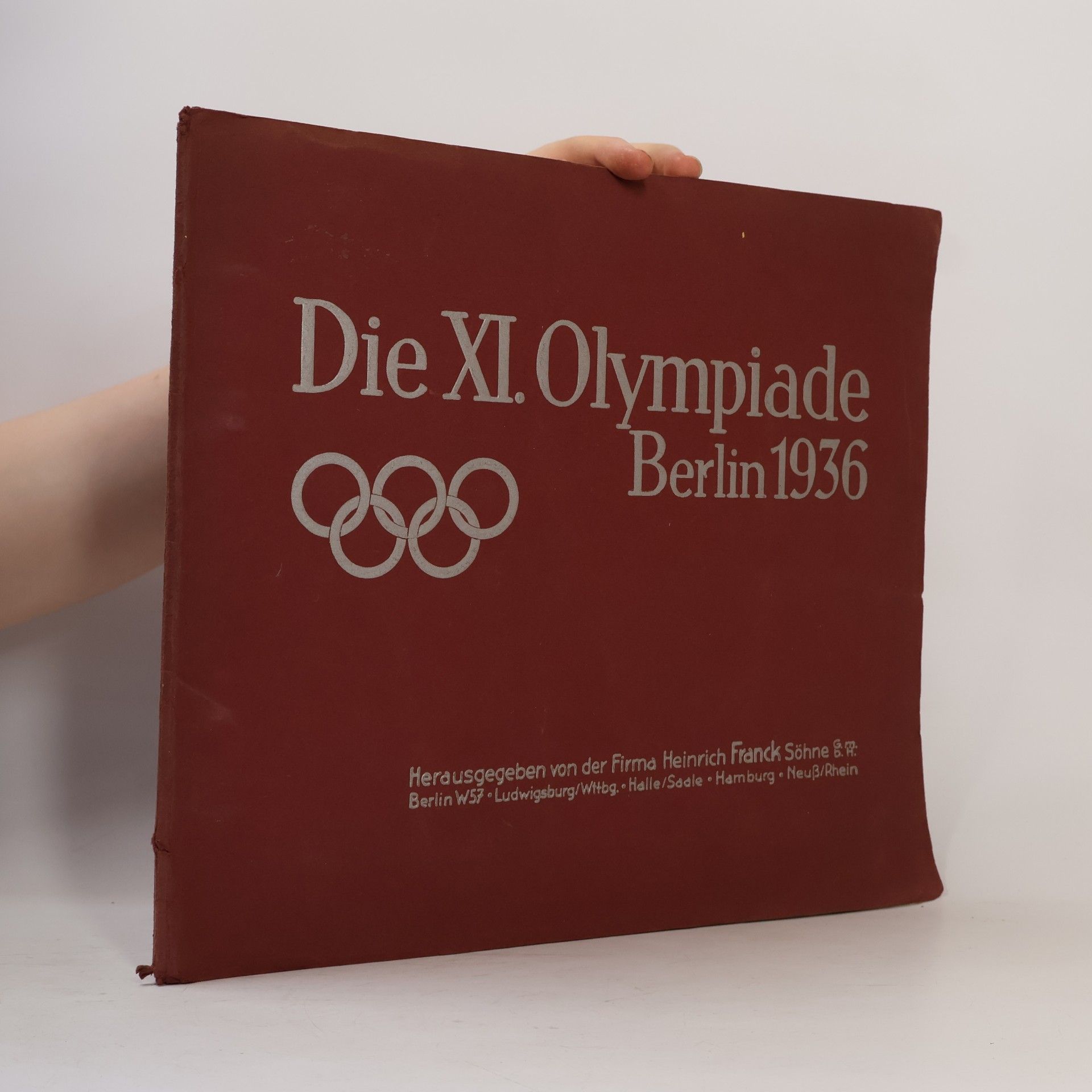 Autorenkollektiv Die XI. Olympiade Berlin 1936