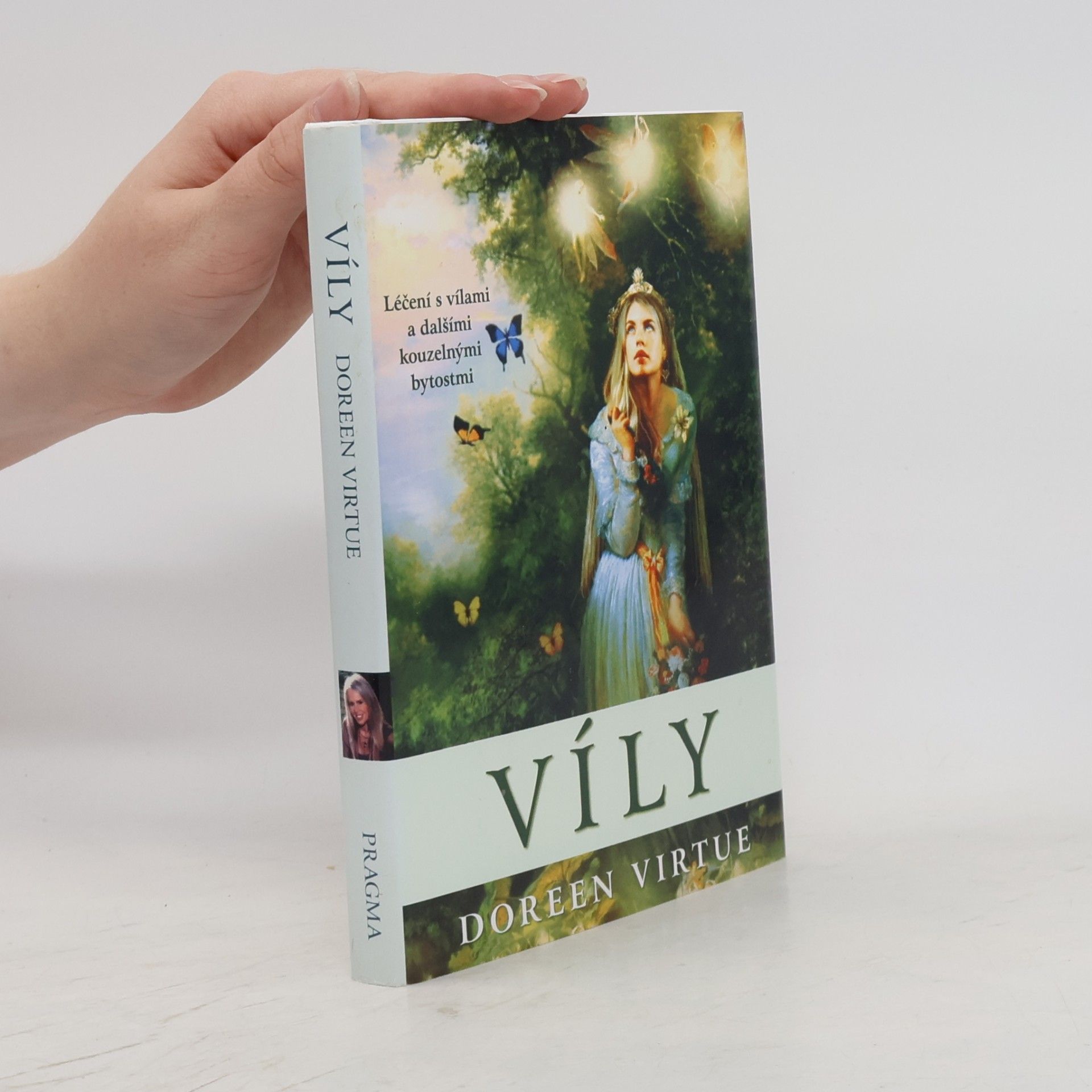 Doreen Virtue Víly. Léčení s vílami a dalšími kouzelnými bytostmi