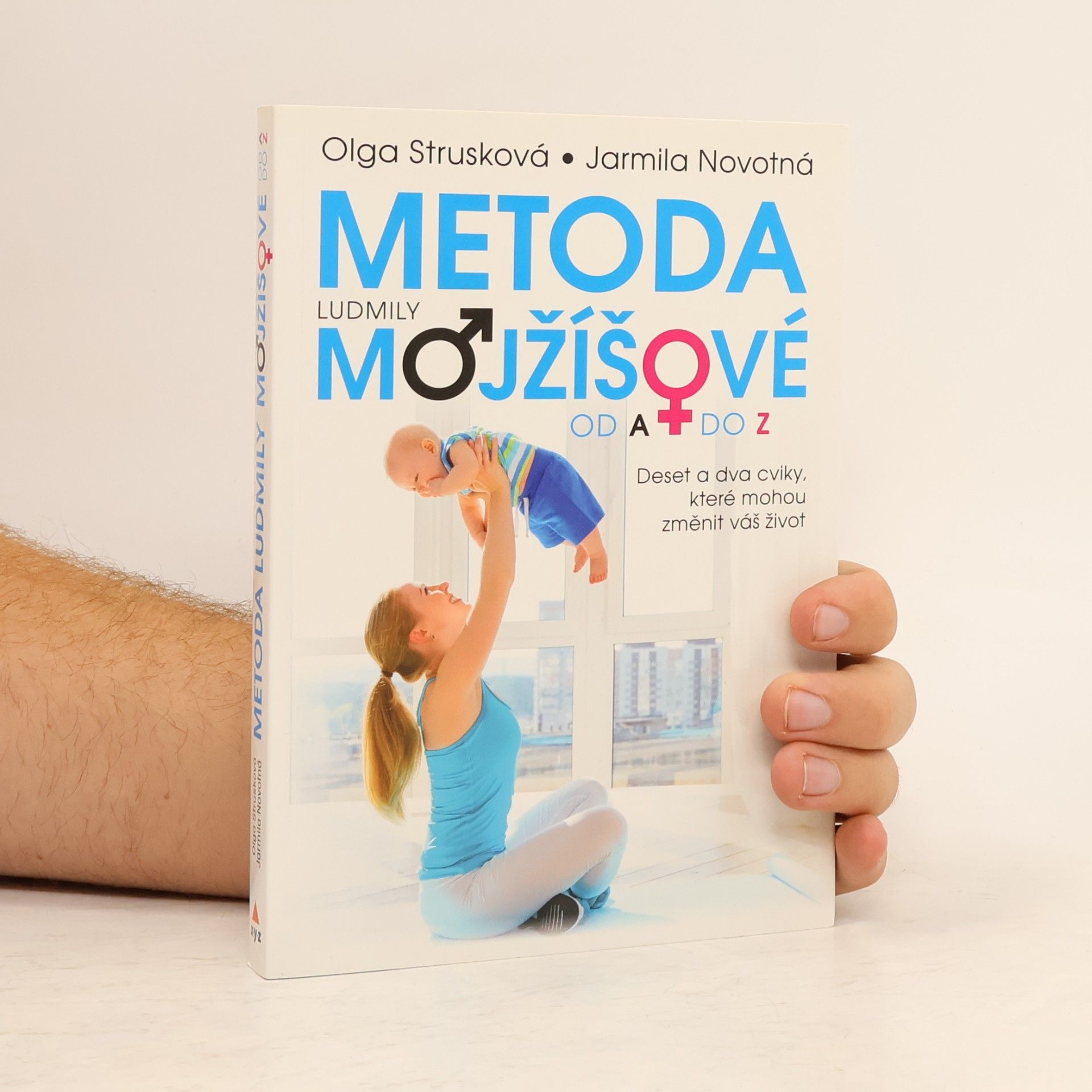 Strusková Olga Metoda Ludmily Mojžíšové od A do Z