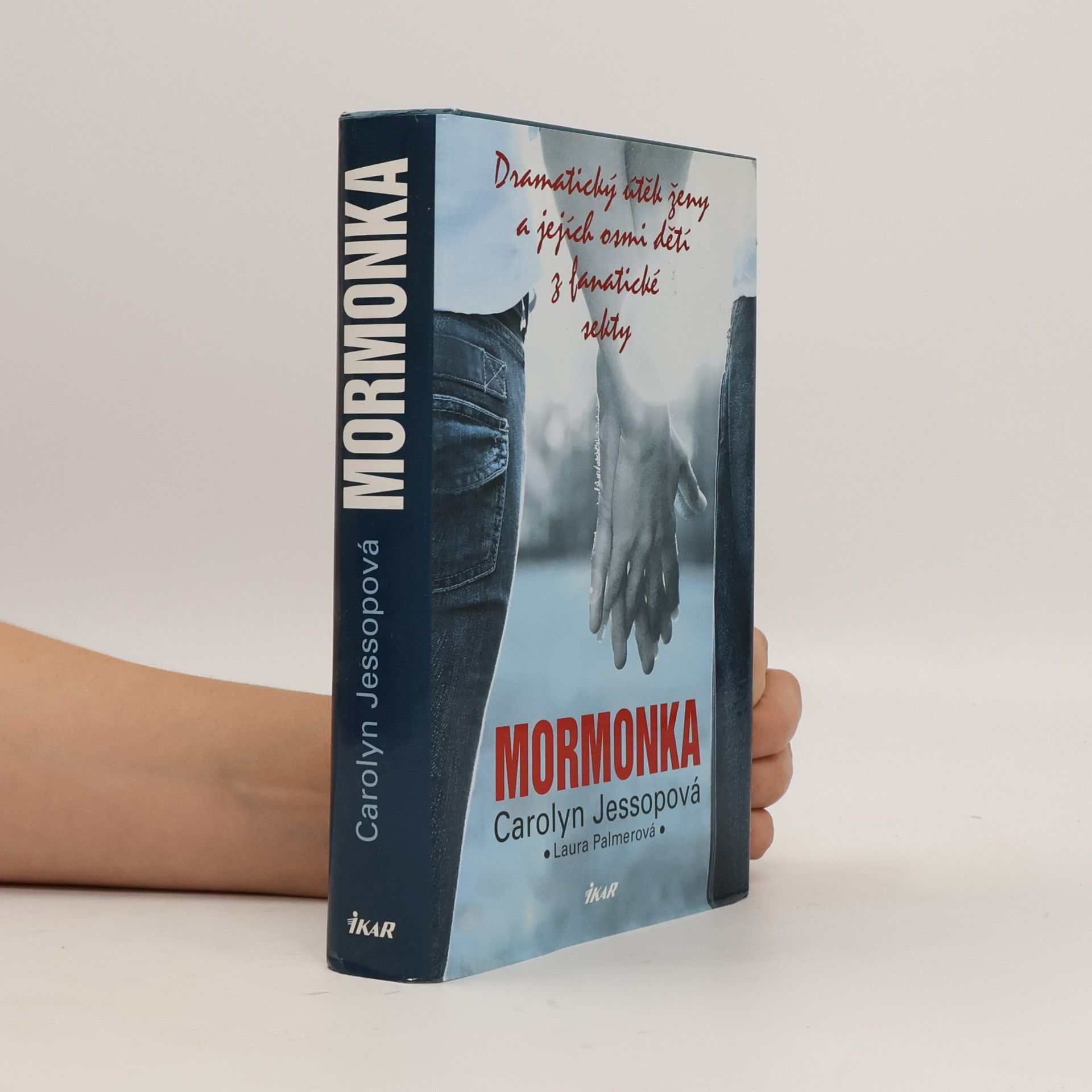 Carolyn Jessop Mormonka: Dramatický útěk ženy a jejích osmi dětí z fanatické sekty