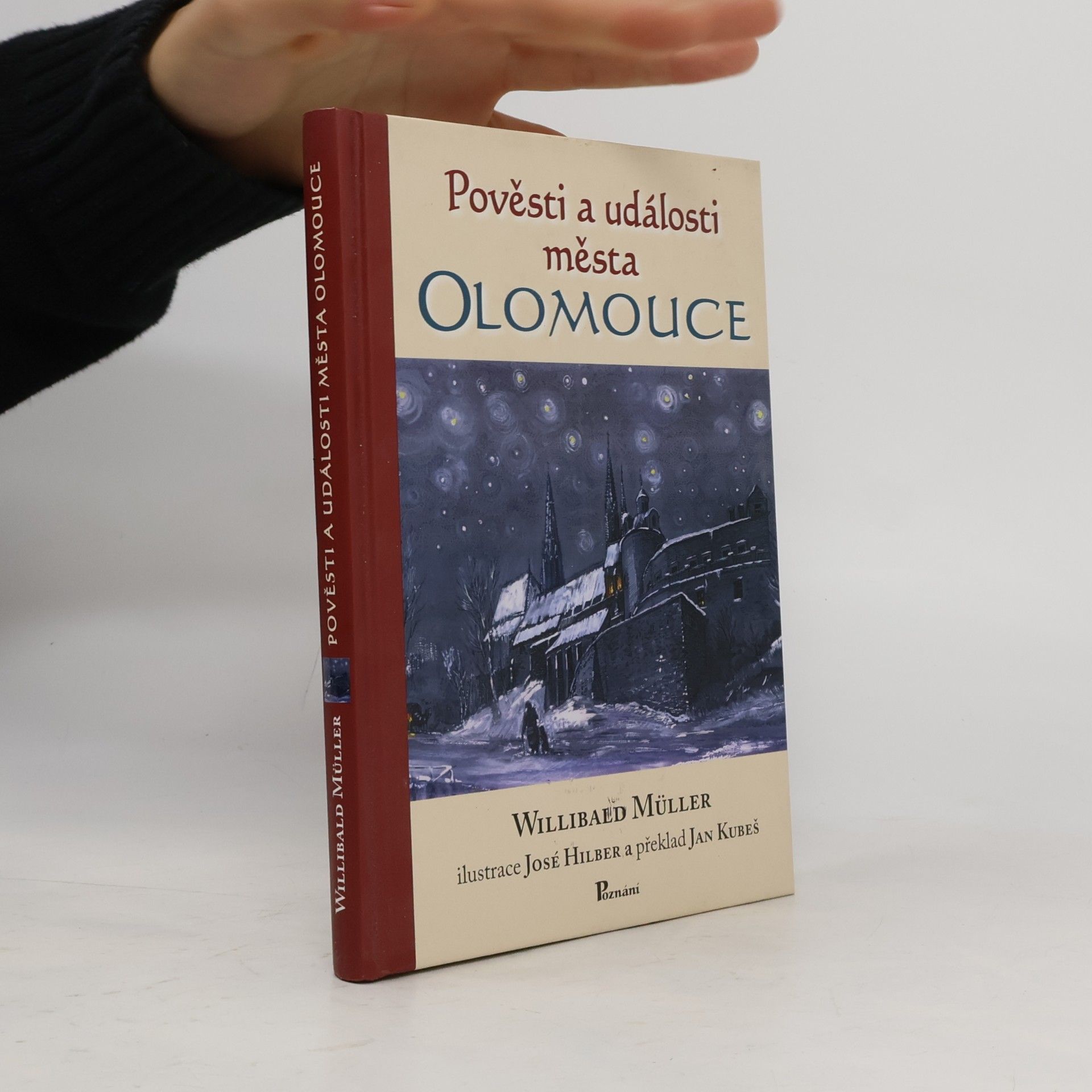 Willibald Müller Pověsti a události města Olomouce