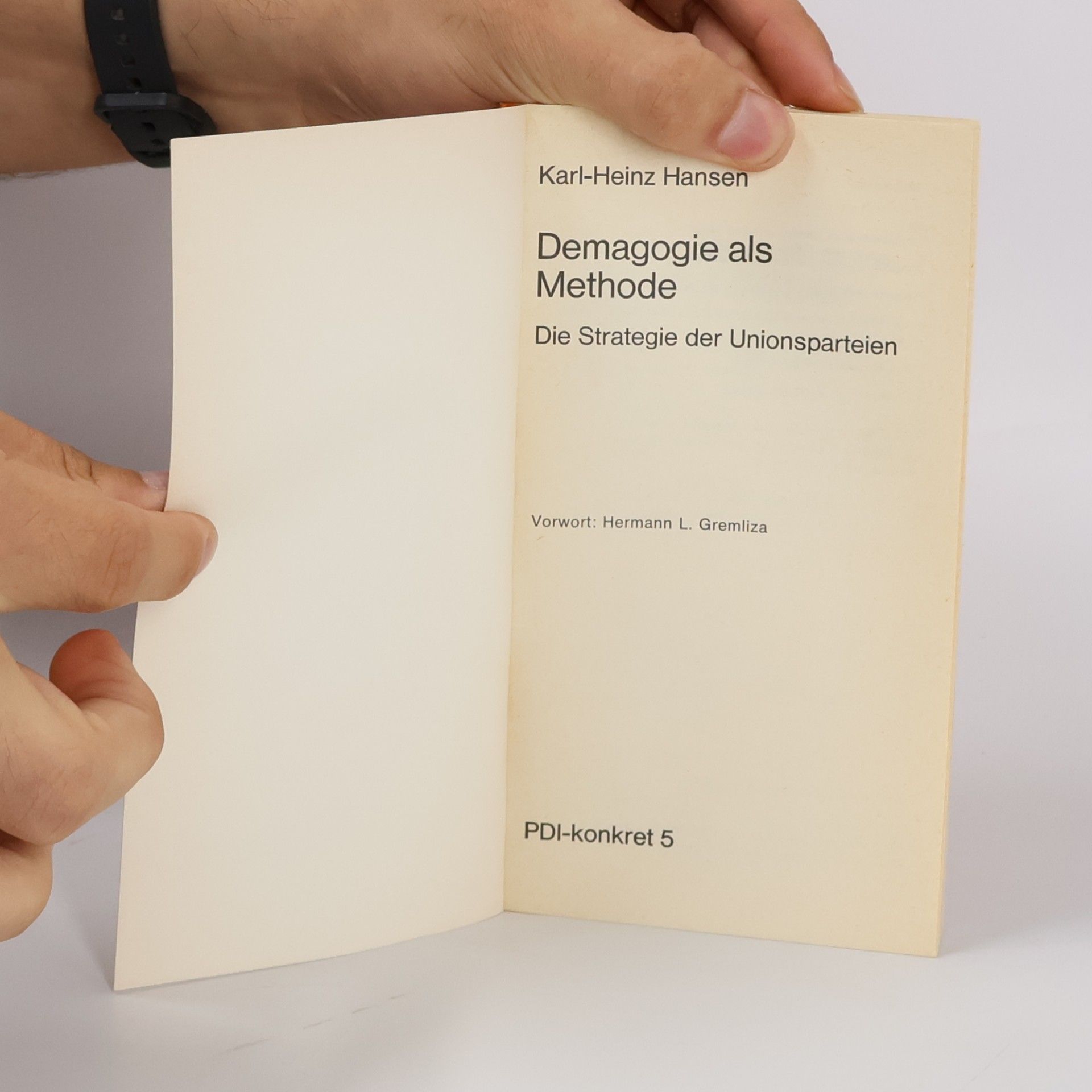 Karl-Heinz Hansen Demagogie als Methode