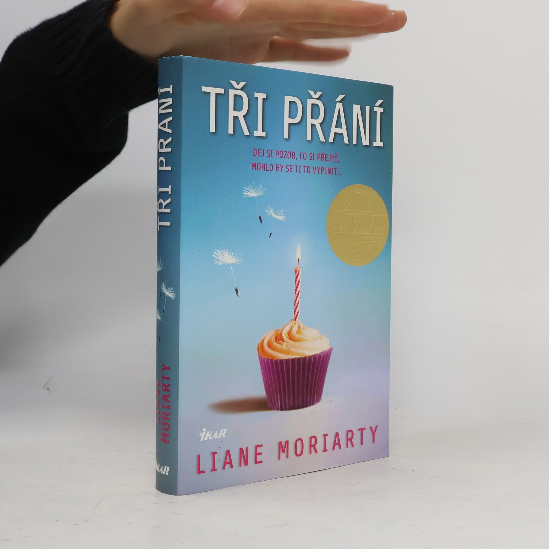 Liane Moriarty Tři přání