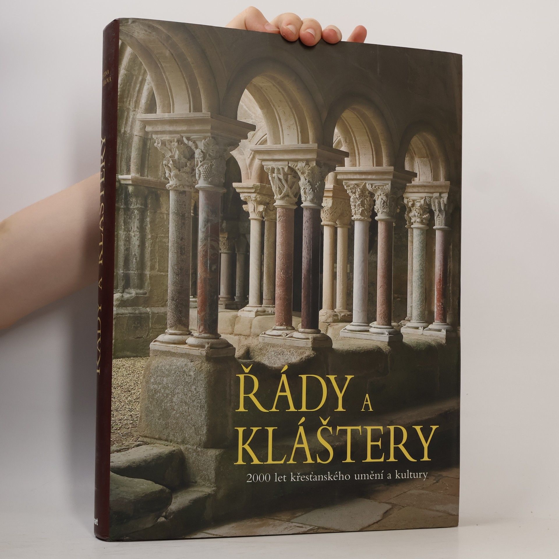Řády a kláštery : 2000 let křesťanského umění a kultury
