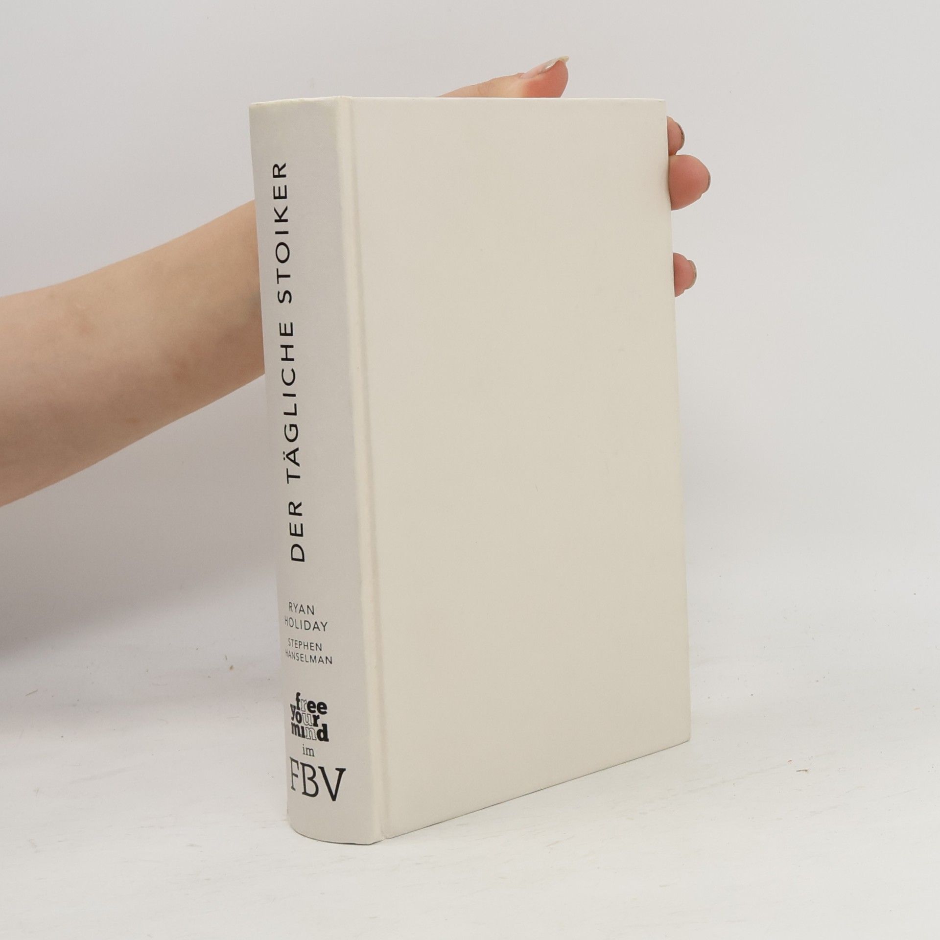 Ryan Holiday Der tägliche Stoiker