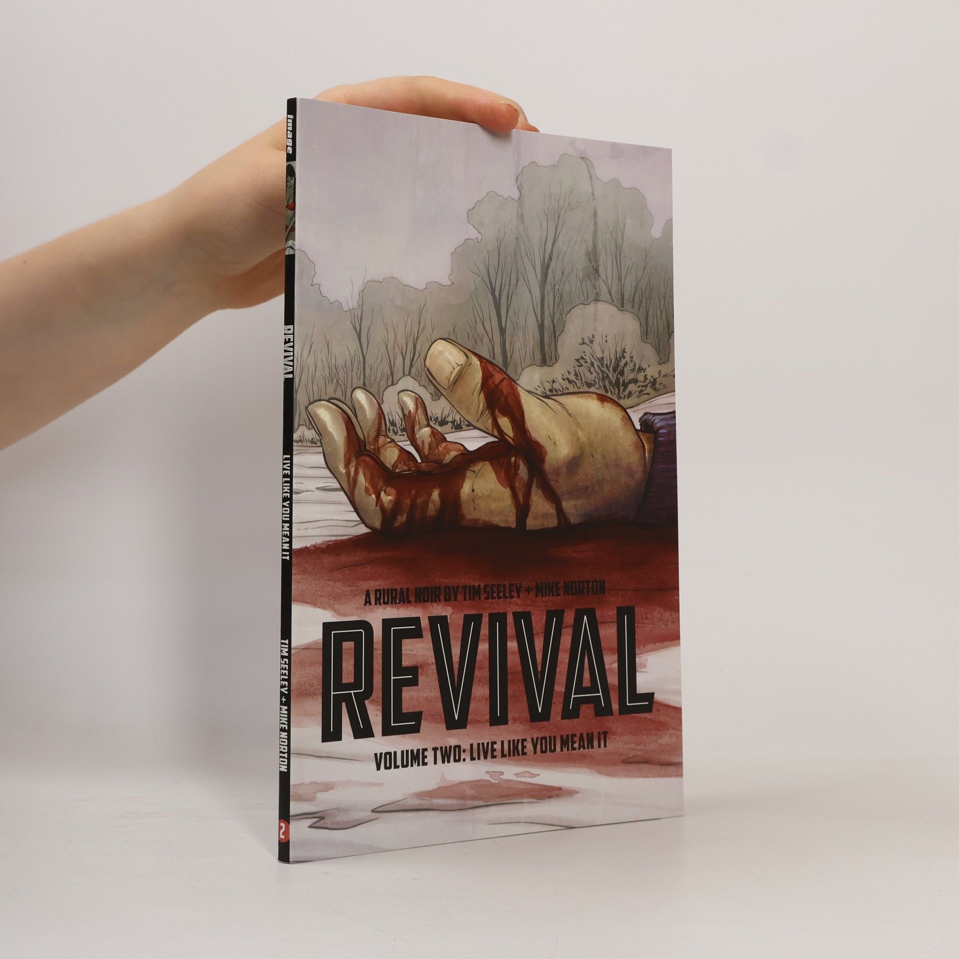 Tim Seeley Revival - Live Like You Mean It. Revival - Lebe dein Leben, englische Ausgabe