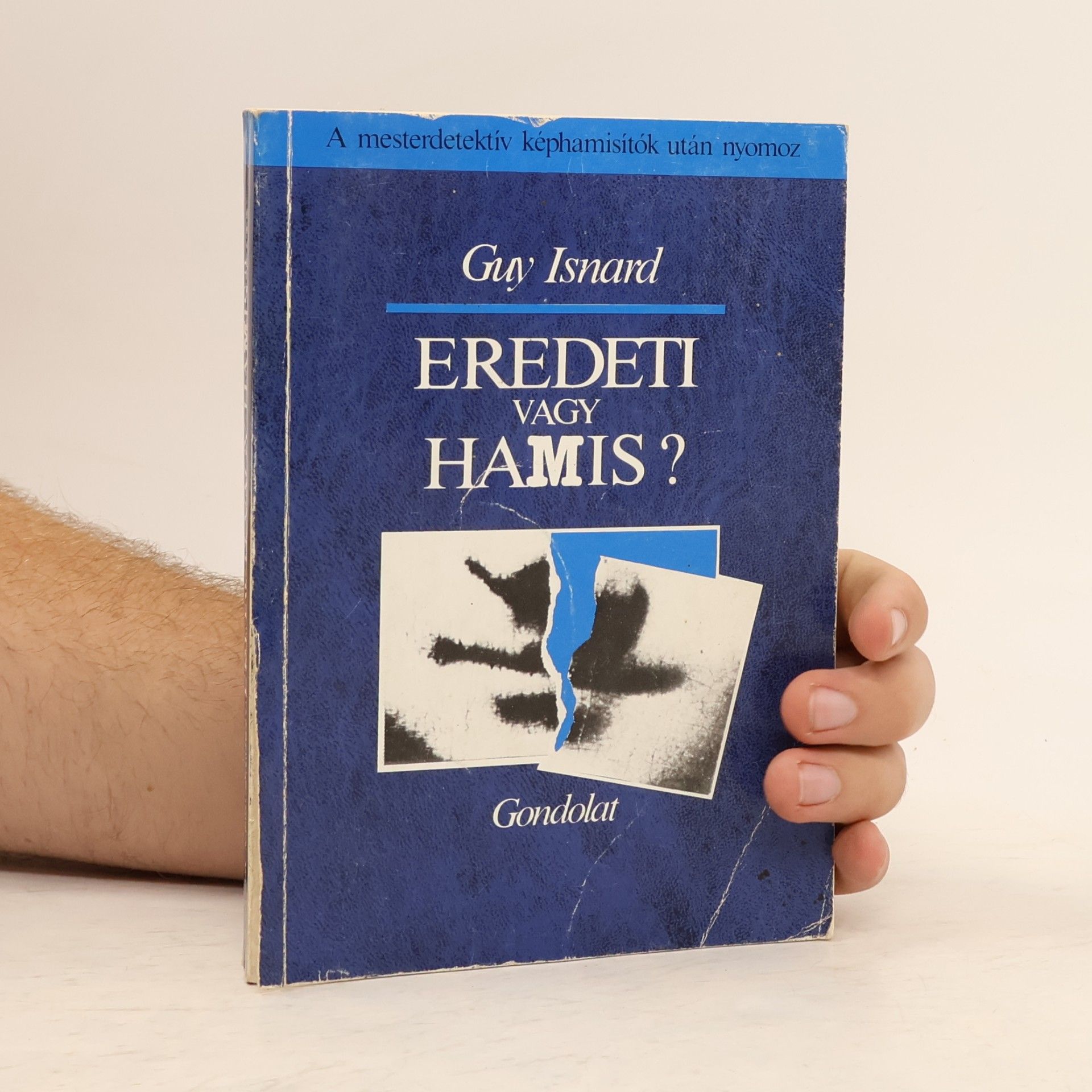 Guy Isnard Eredeti vagy hamis?