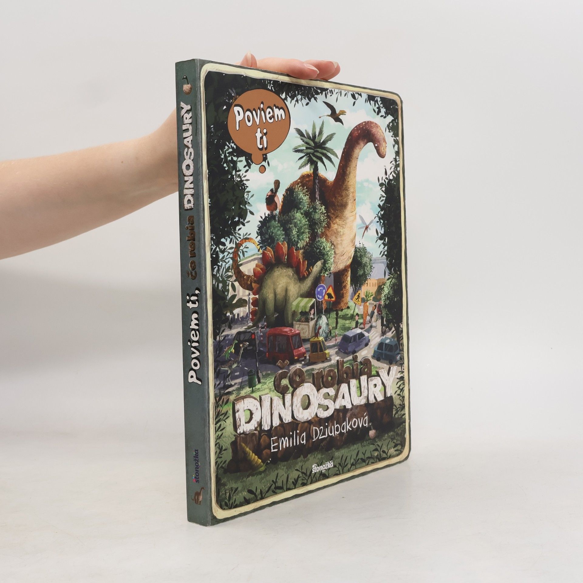 Emilia Dziubak Poviem ti, čo robia dinosaury