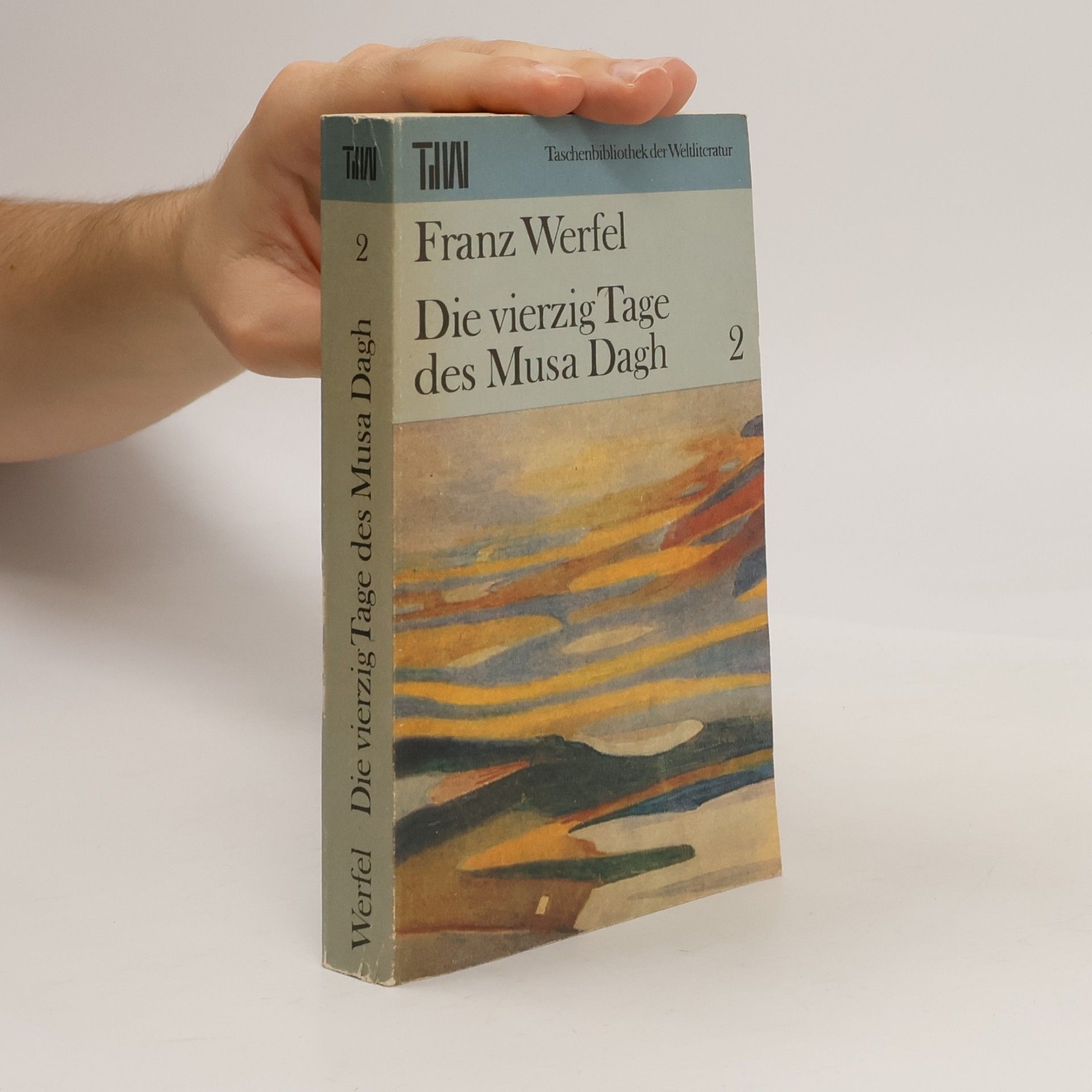 Franz Werfel Die vierzig Tage des Musa Dagh 2