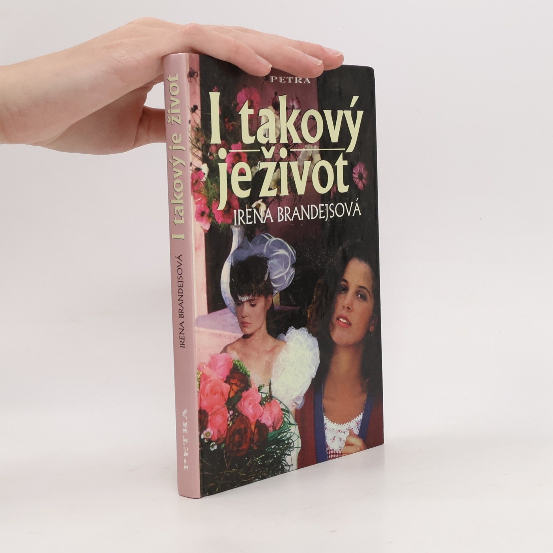 Brandejsová Irena I takový je život