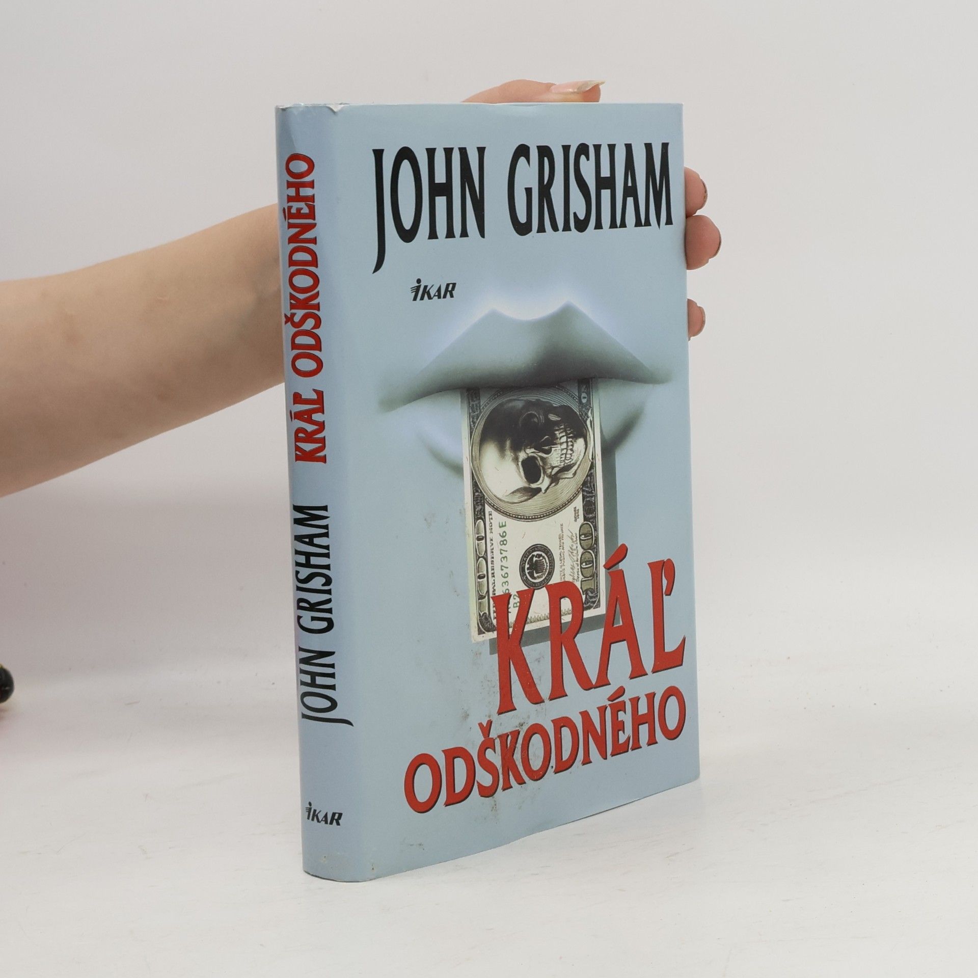 John Grisham Král' odškodného