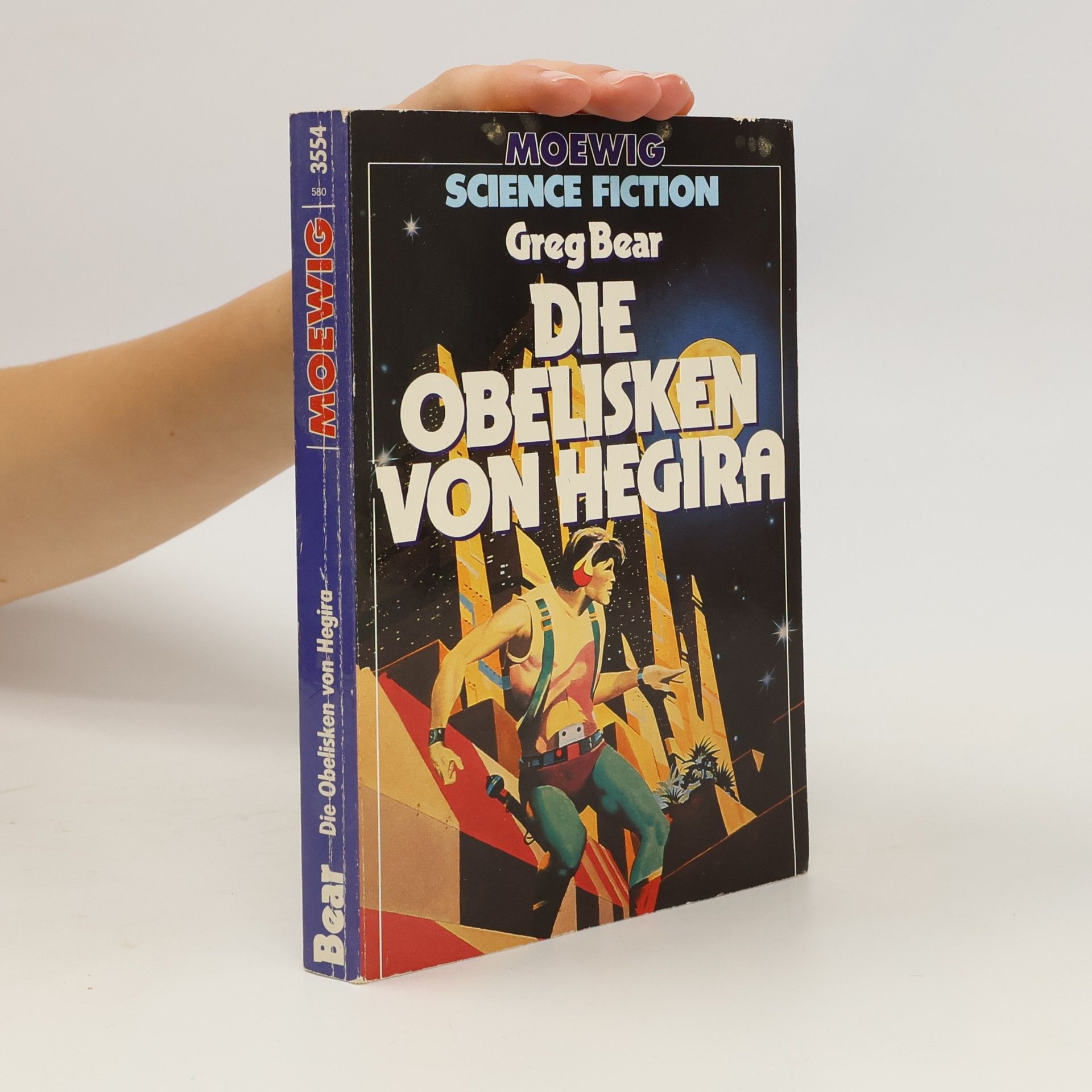 Greg Bear Die Obelisken von Hegira.